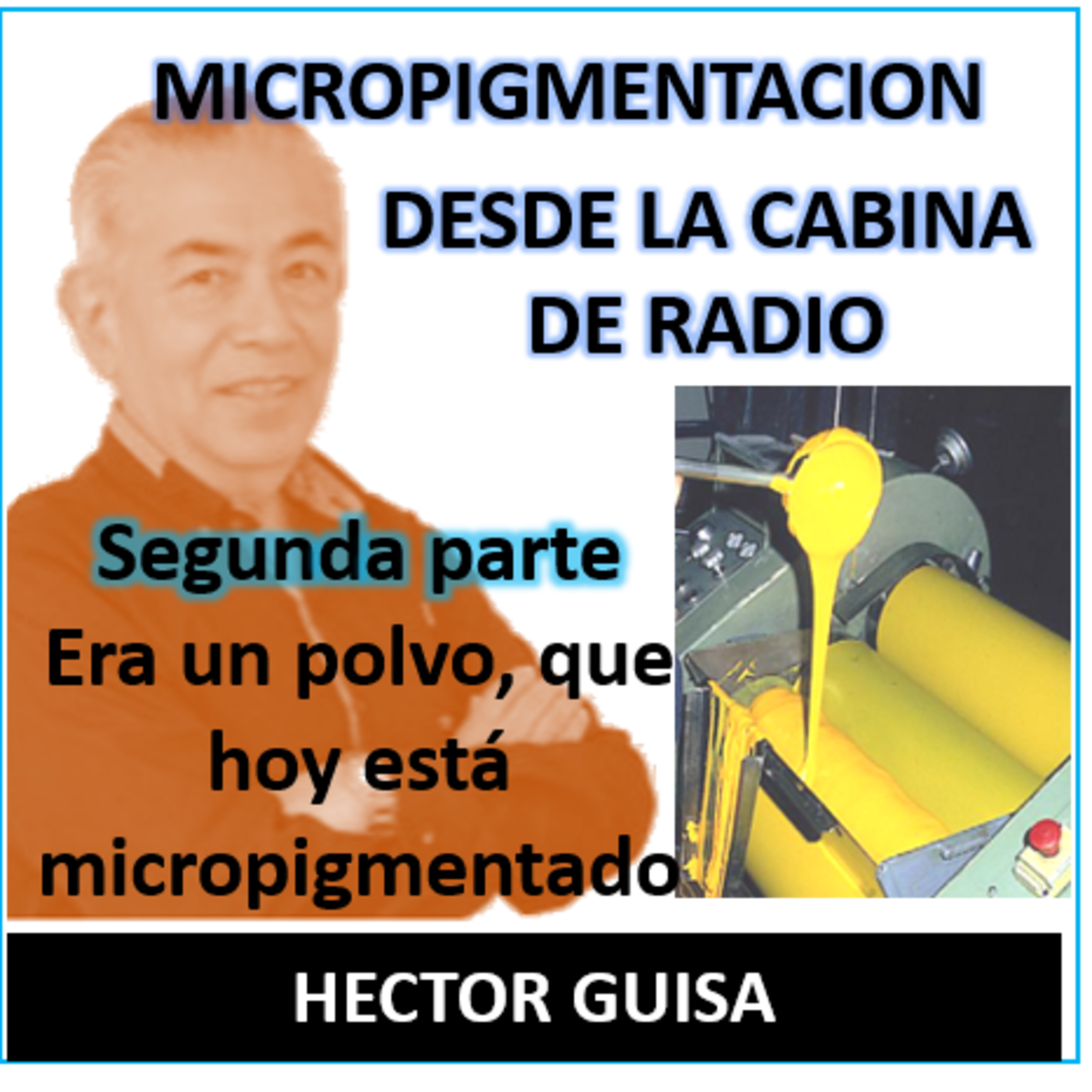 MICROPIGMENTACIÓN DESDE LA CABINA DE RADIO