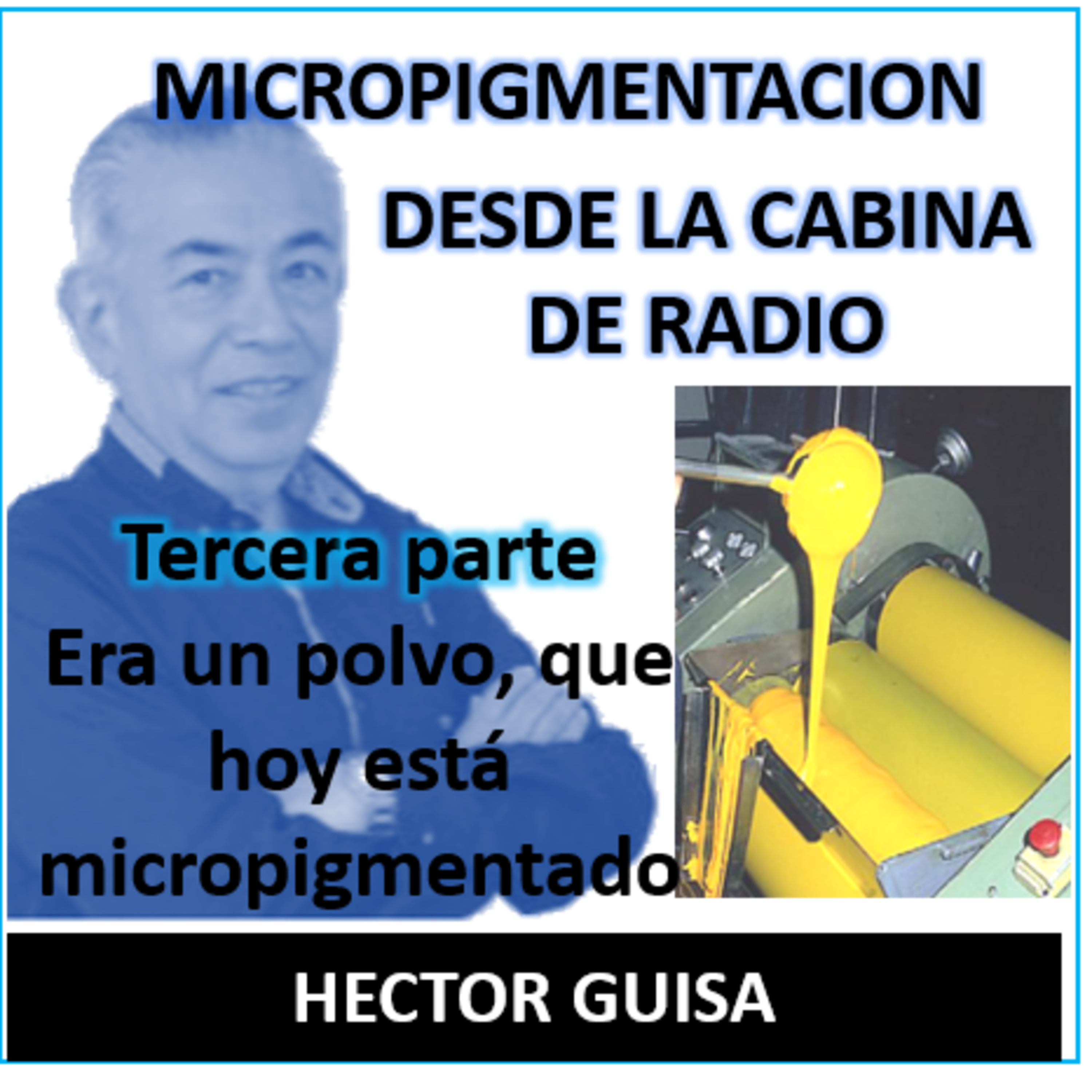 MICROPIGMENTACIÓN DESDE LA CABINA DE RADIO
