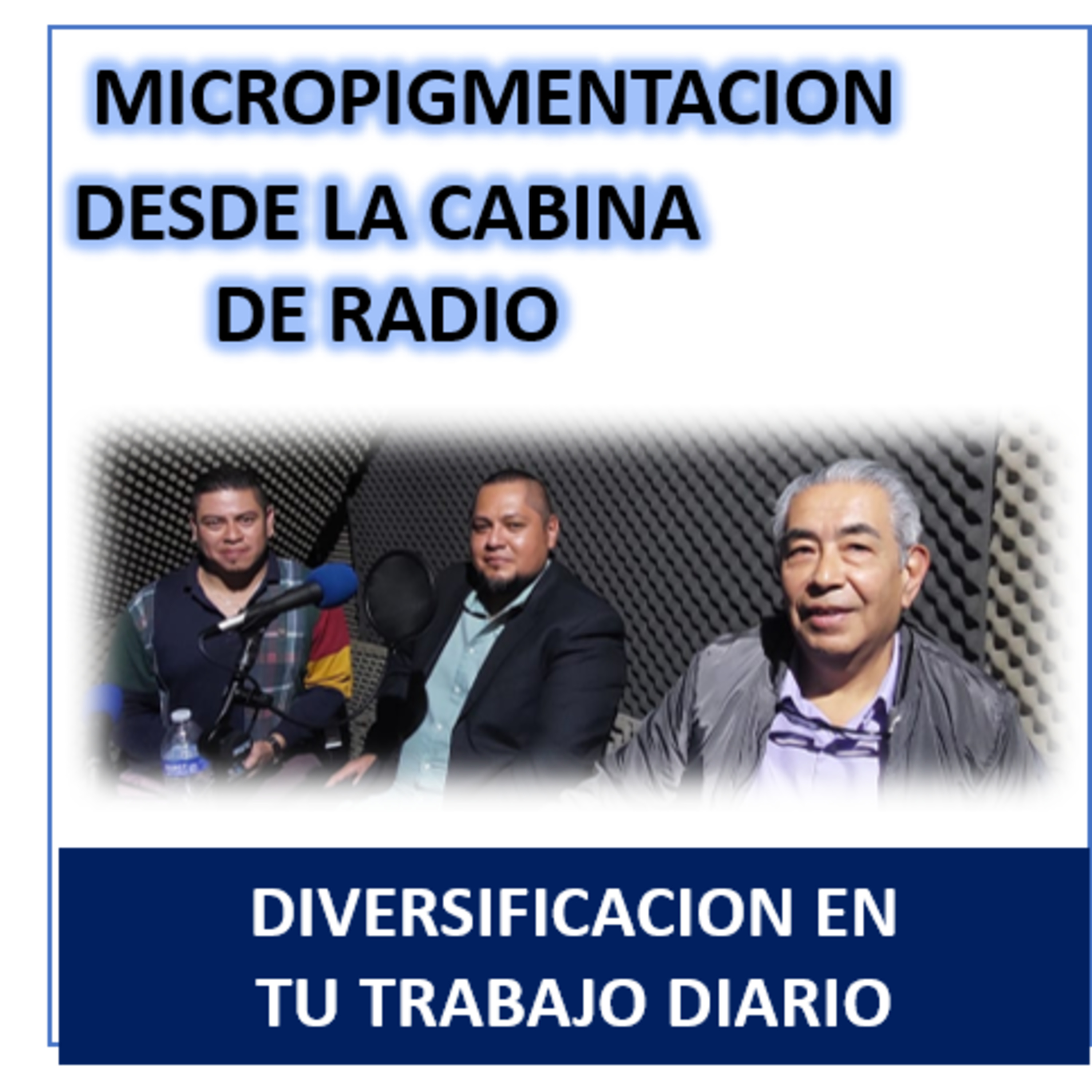 MICROPIGMENTACIÓN DESDE LA CABINA DE RADIO