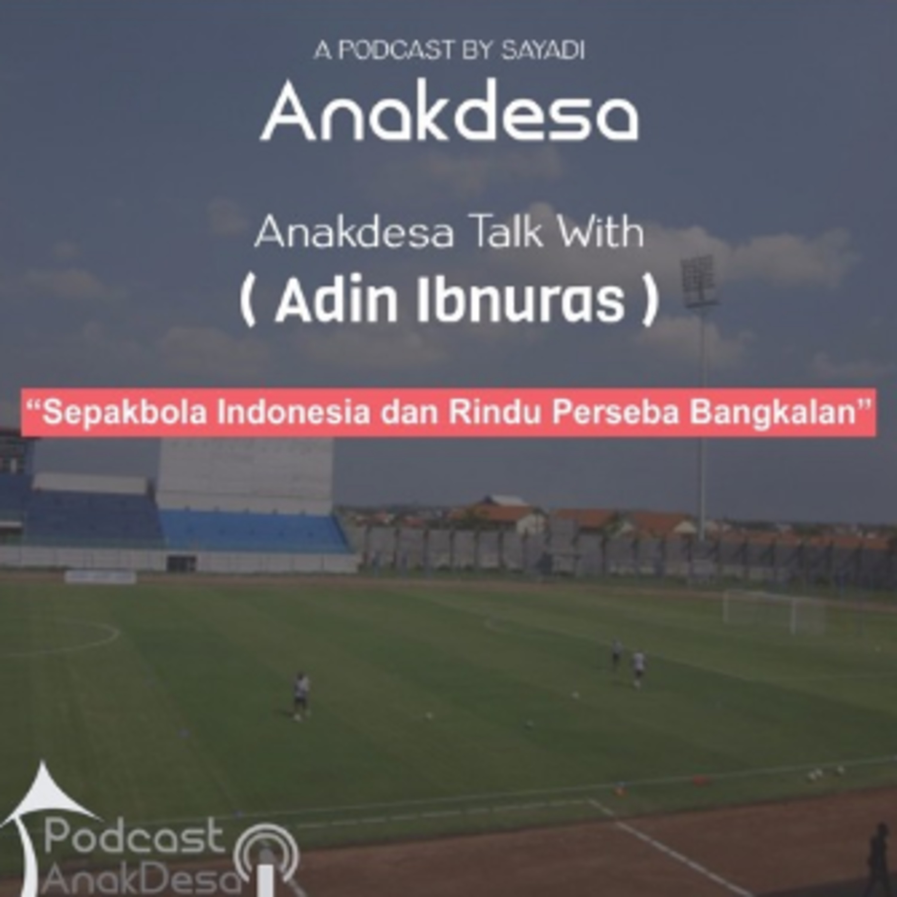 Podcast AnakDesa