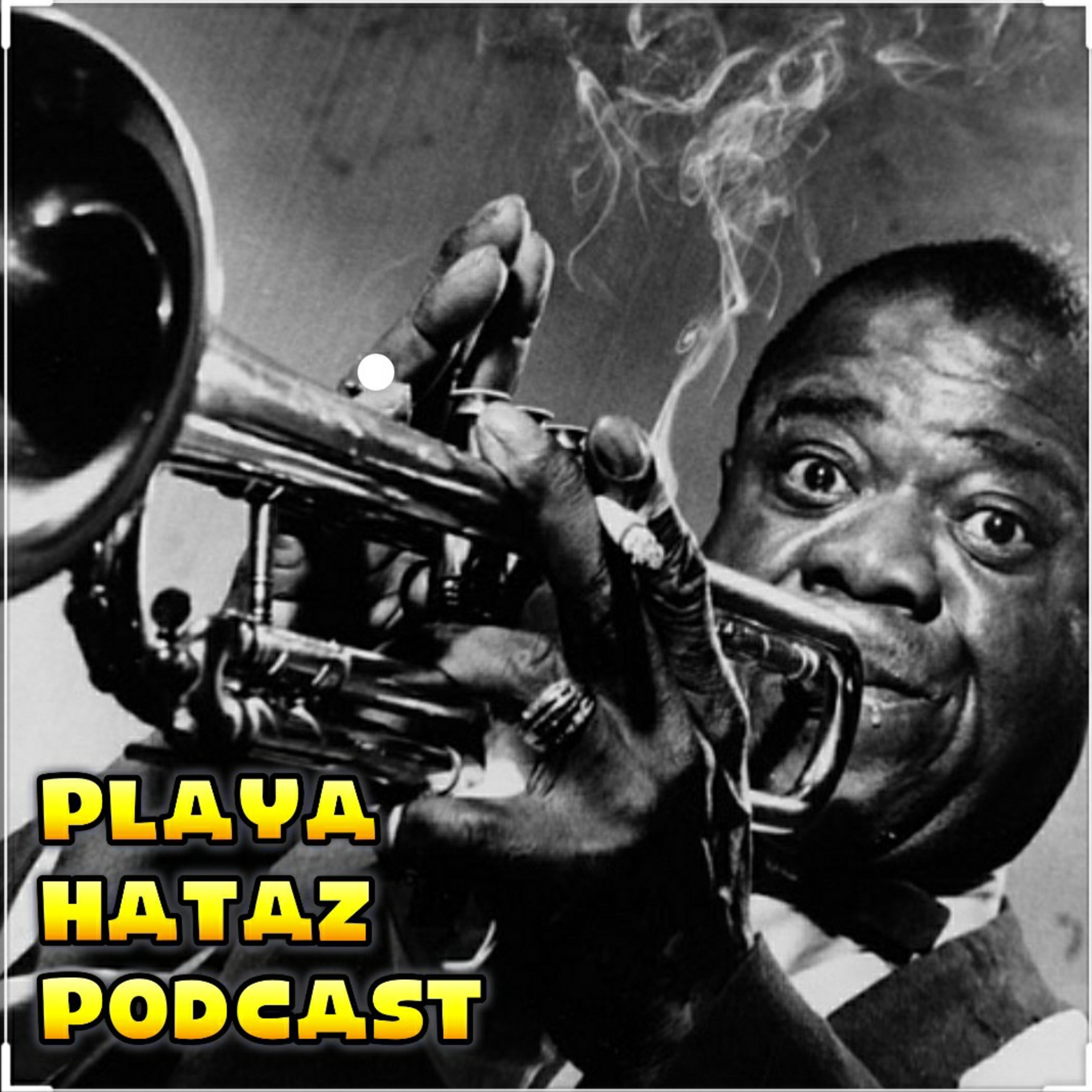 Playa Hataz Podcast