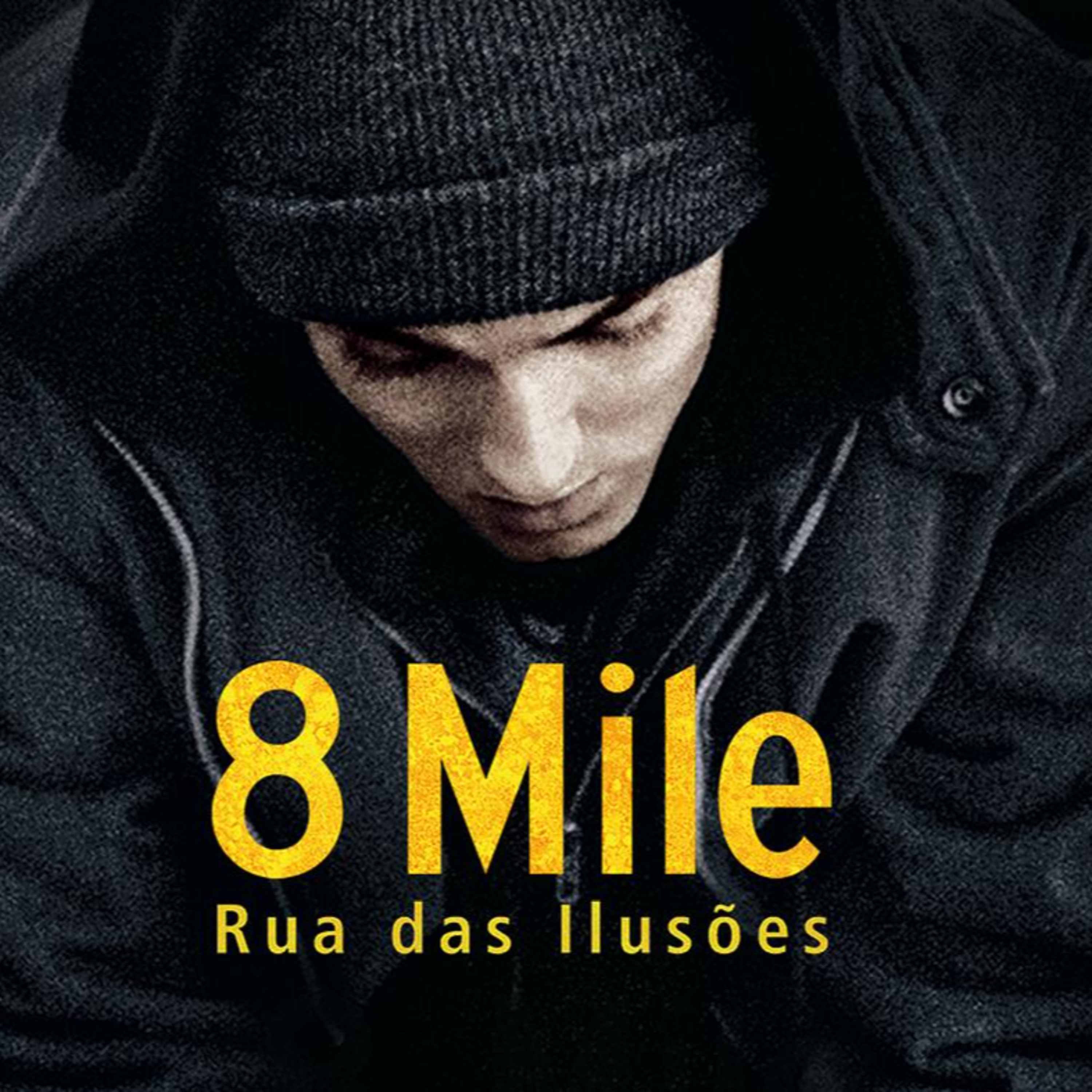 Era Uma Vez No Cinema #4: 8 Mile