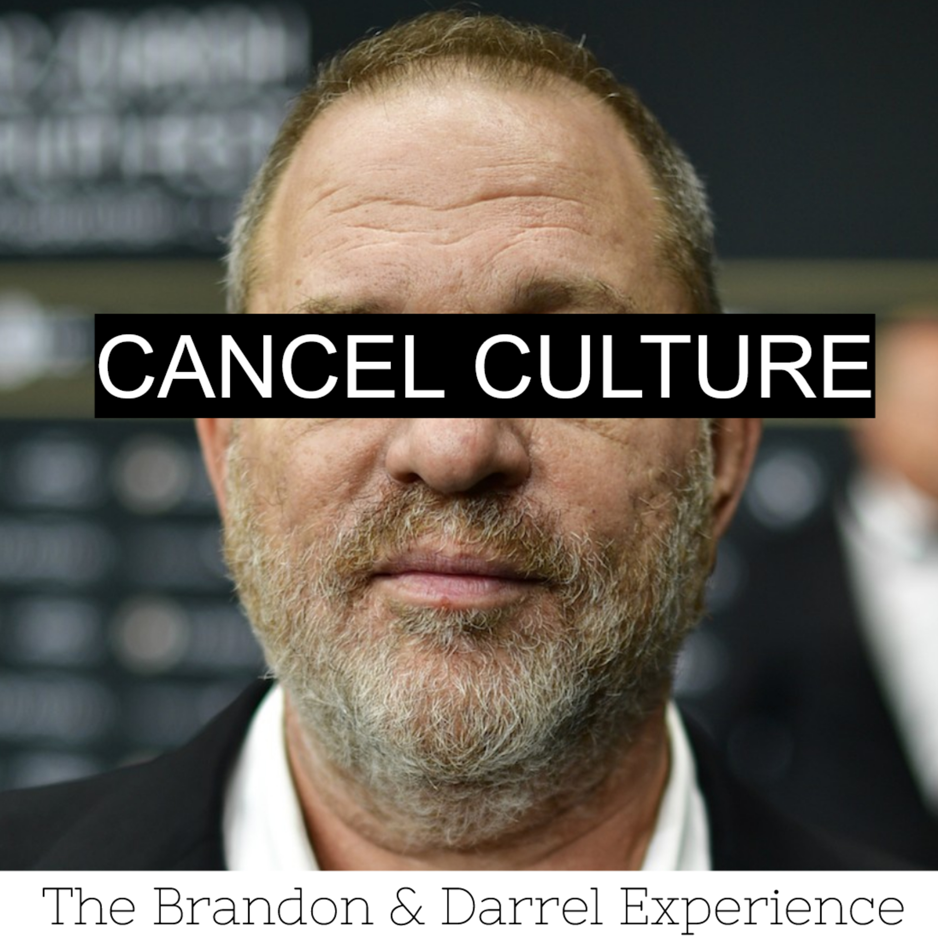 7 - Cancel Culture | Toxic or Productive?