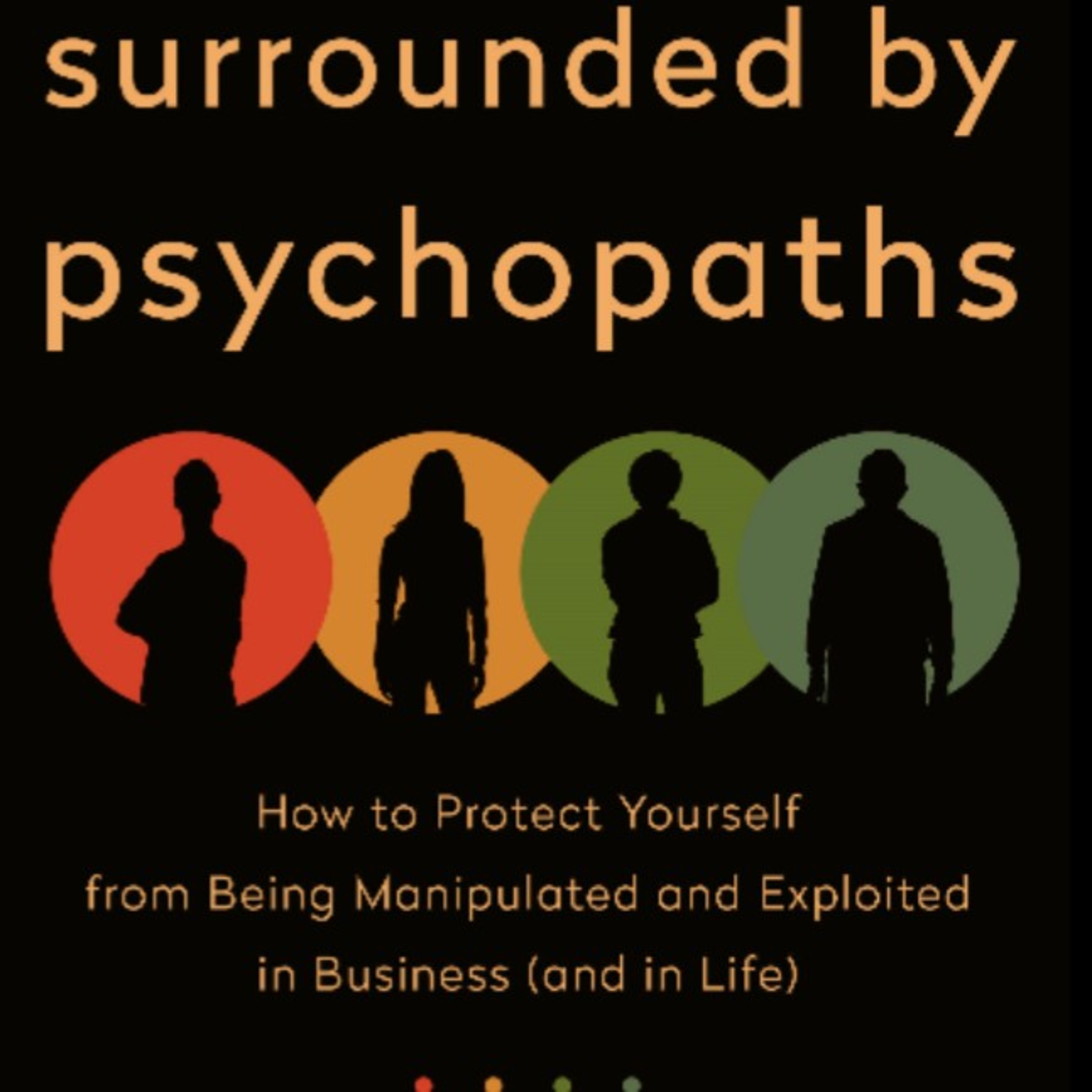 Thomas Erickson's Surrounded by Psychopaths episode artwork