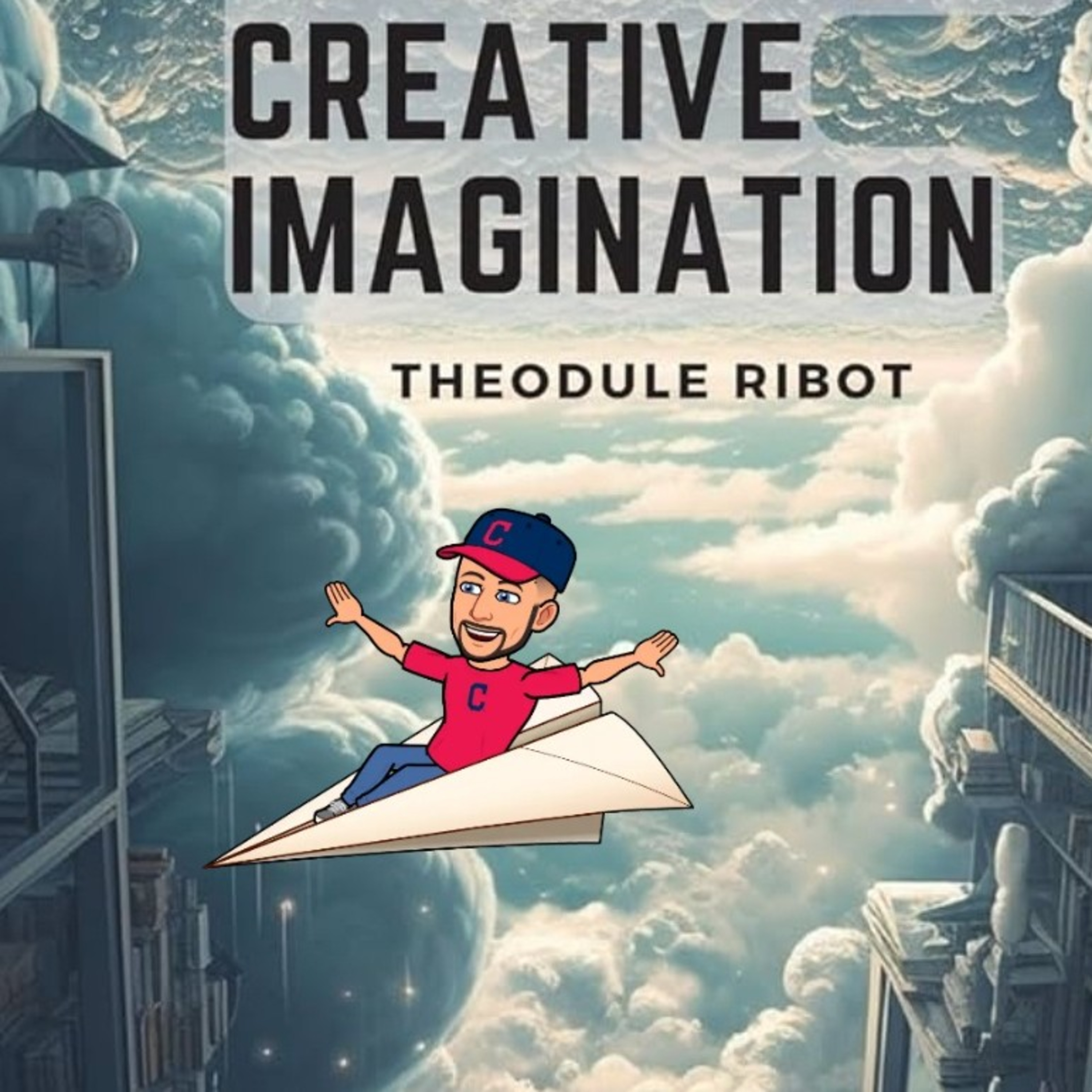 Creative Imagination by Theodule Ribot episode artwork