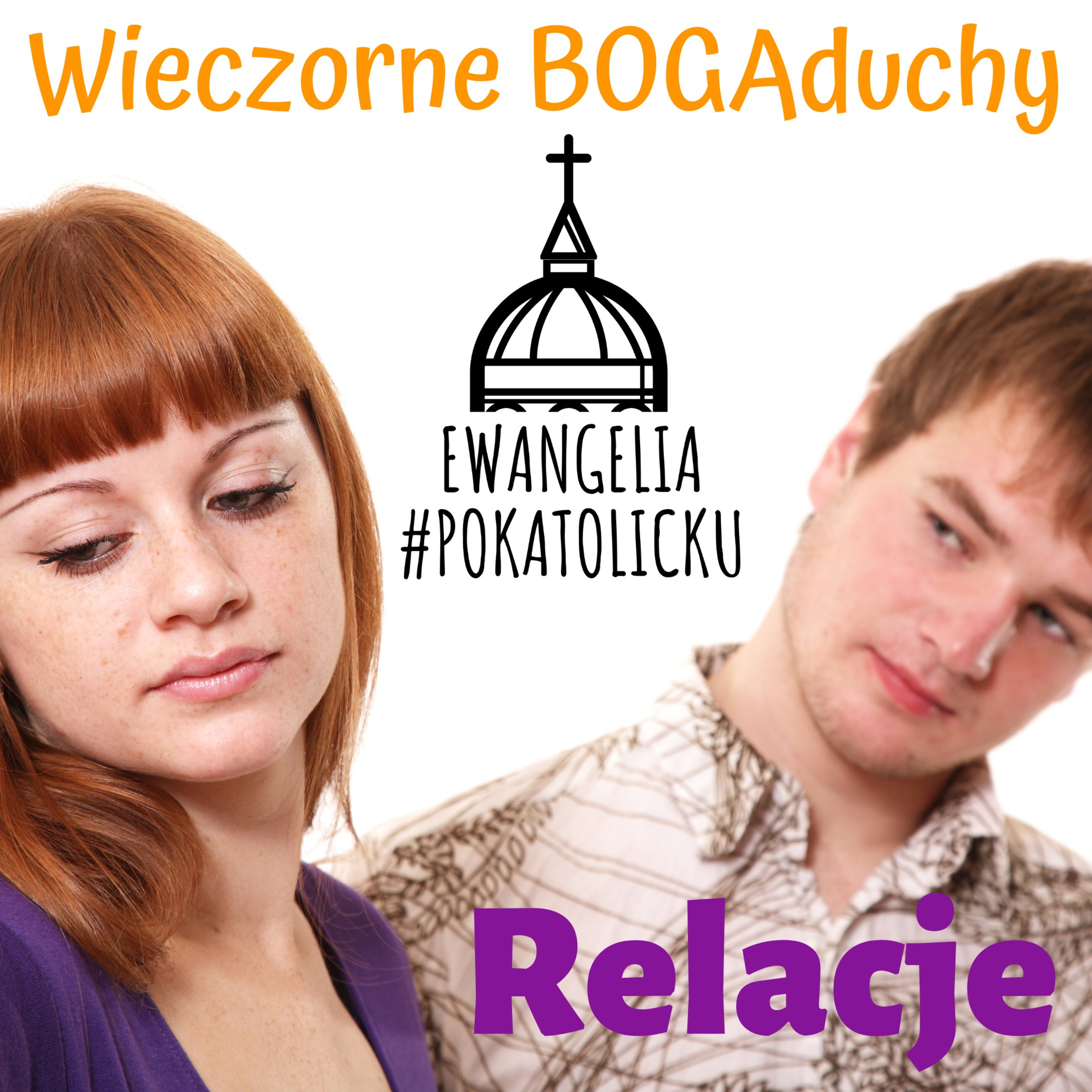 Wieczorne BOGAduchy - odcinek 21 - Relacje episode artwork