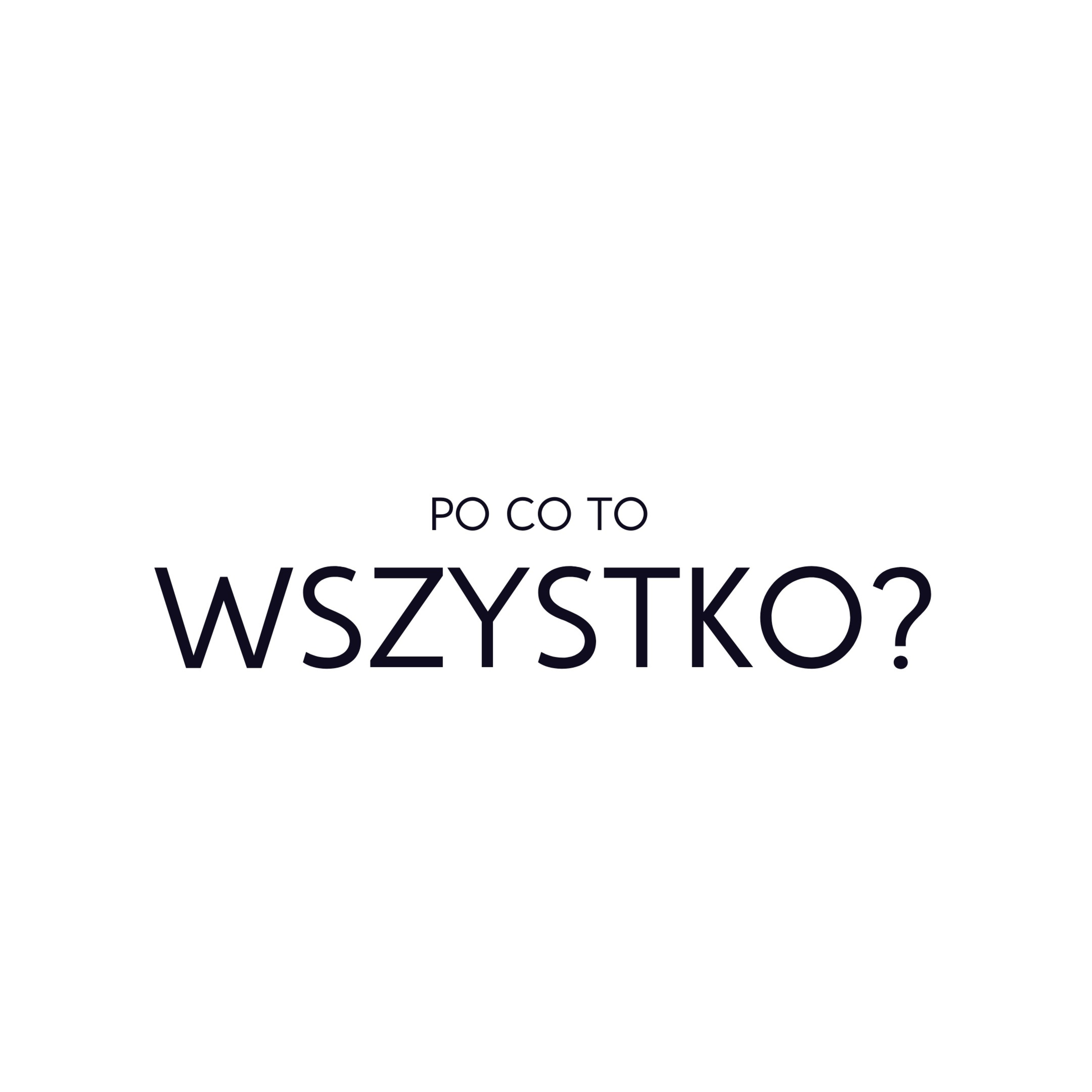 Po prostu #oBogu - Odcinek 1 - Po co to wszystko? episode artwork