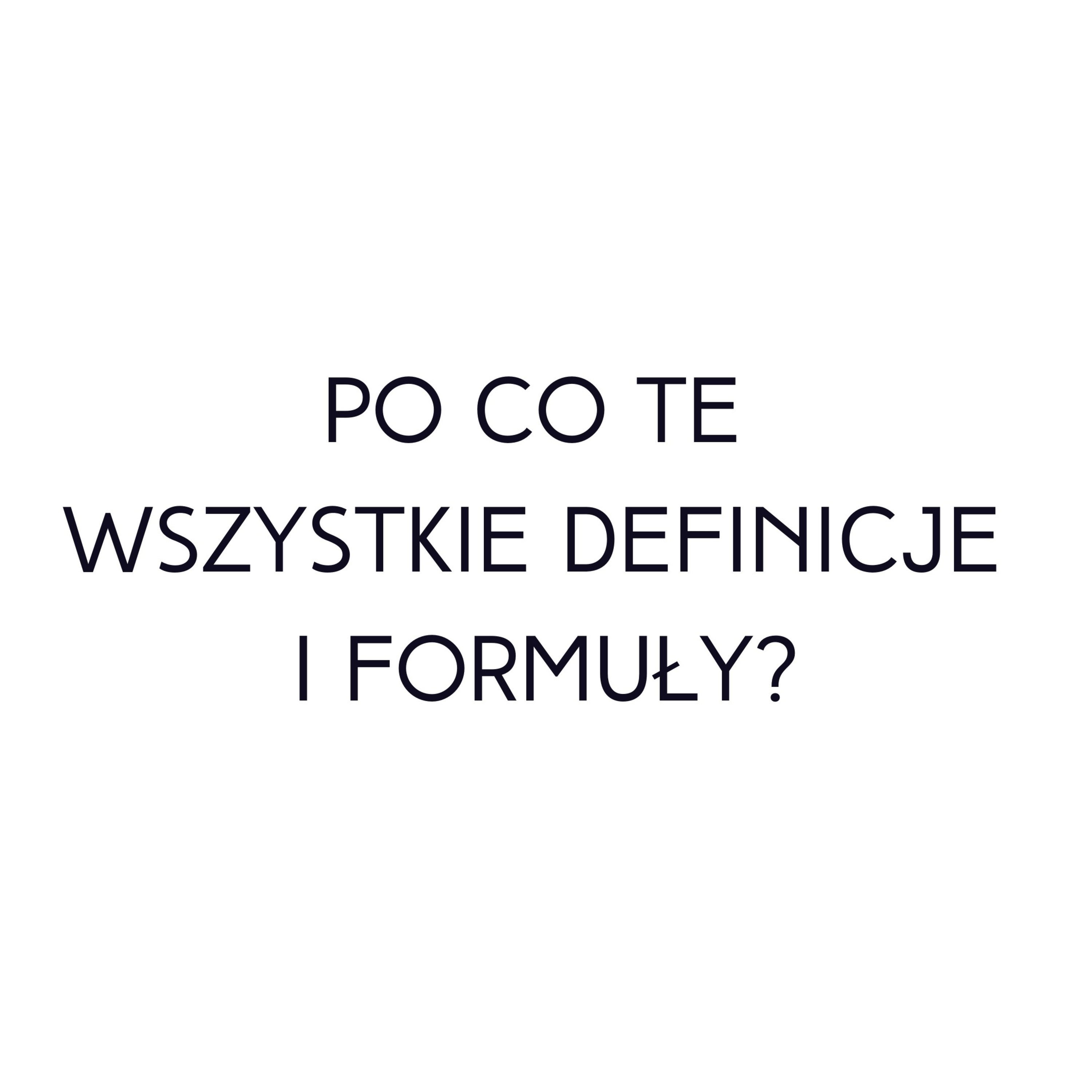 Po prostu #oBogu - Odcinek 11 - Po co te wszystkie definicje i formuły? episode artwork