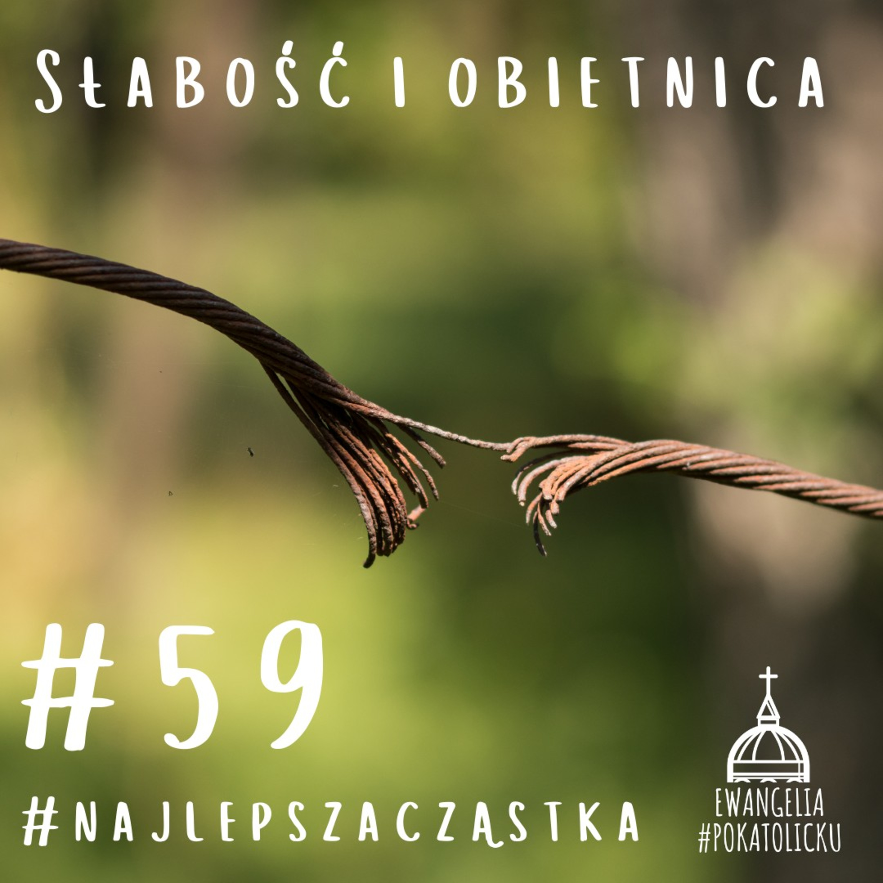 #najlepszacząstka #59 - Słabość i obietnica episode artwork