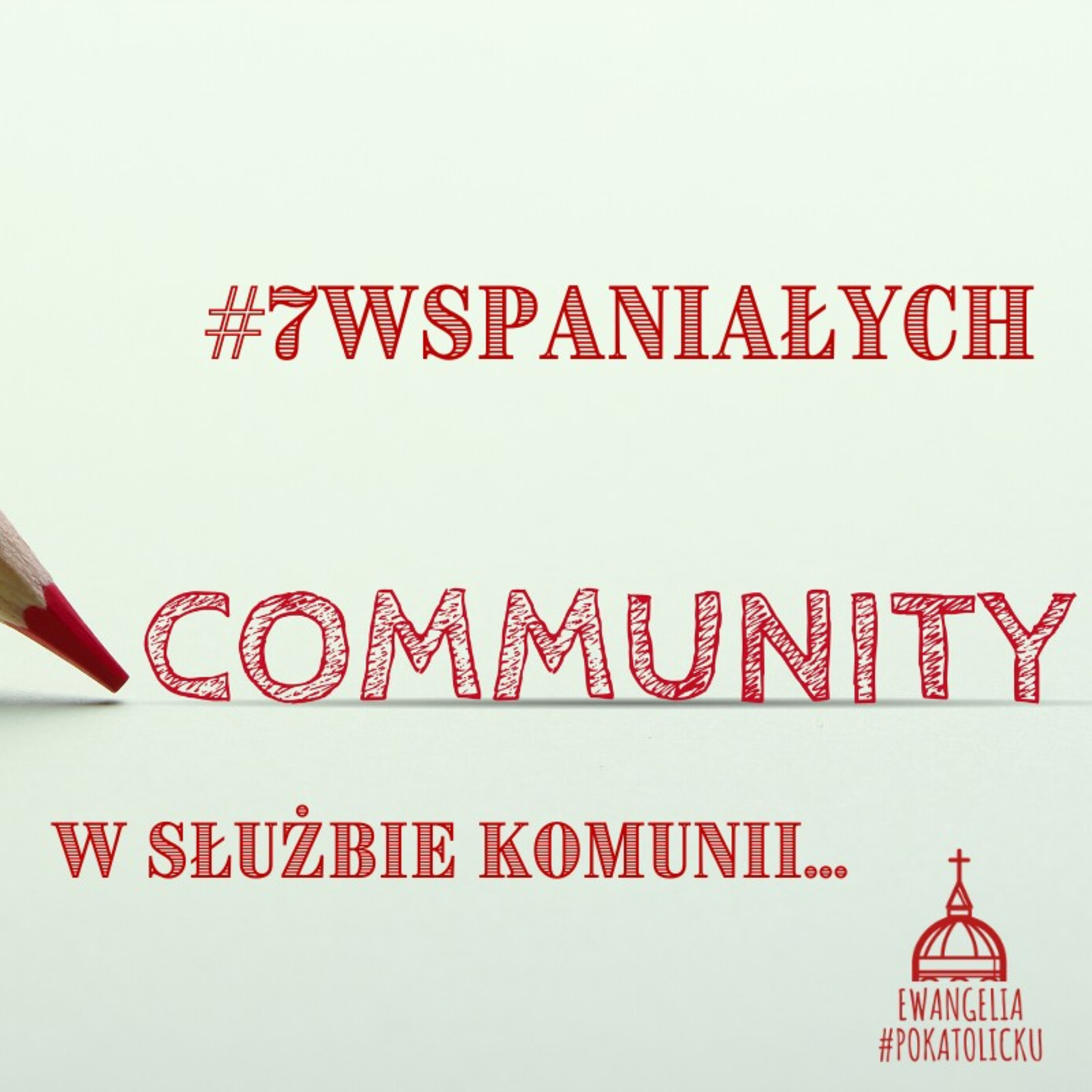 #7Wspaniałych #40 - W służbie Komunii... episode artwork