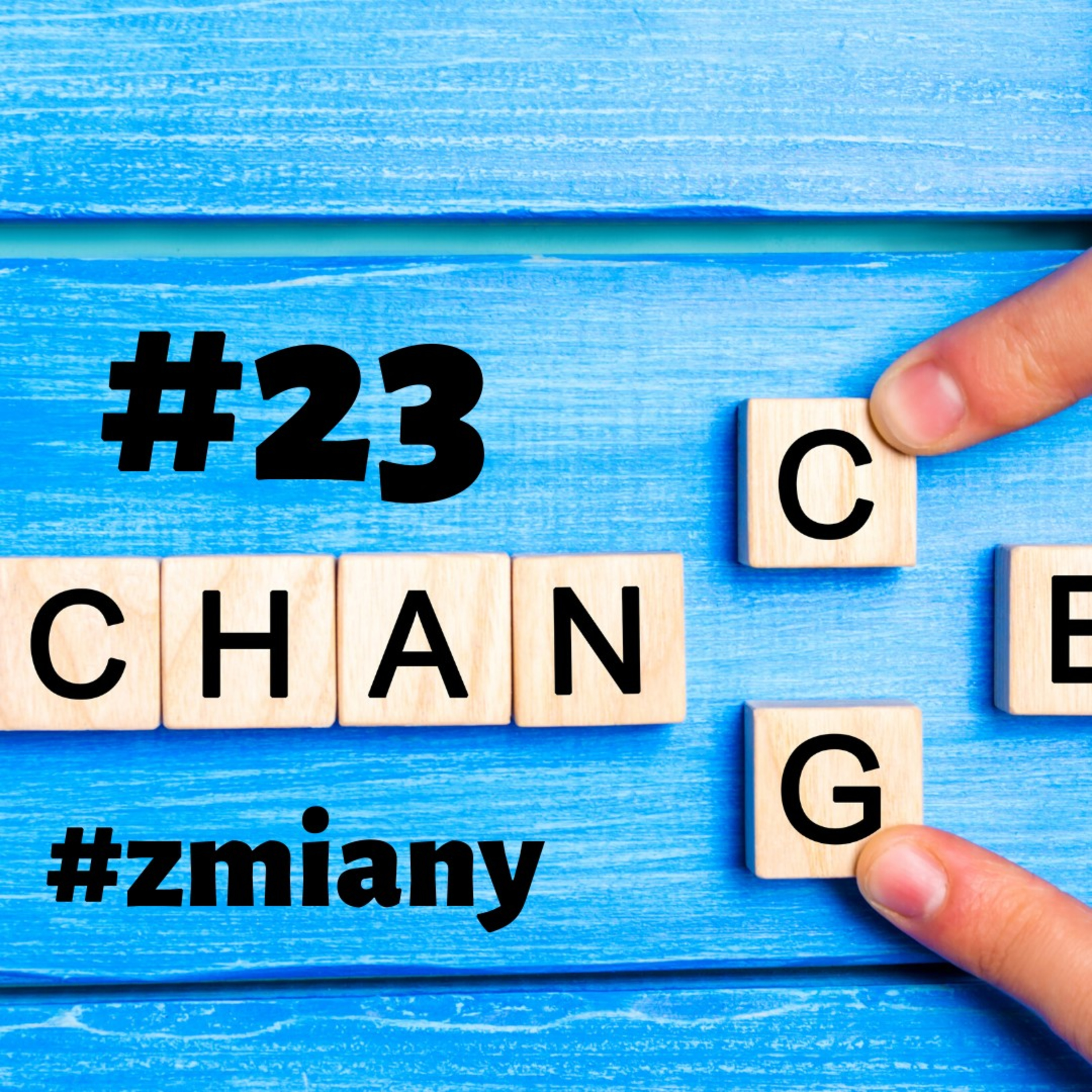 #hasztag #23 - #zmiany episode artwork