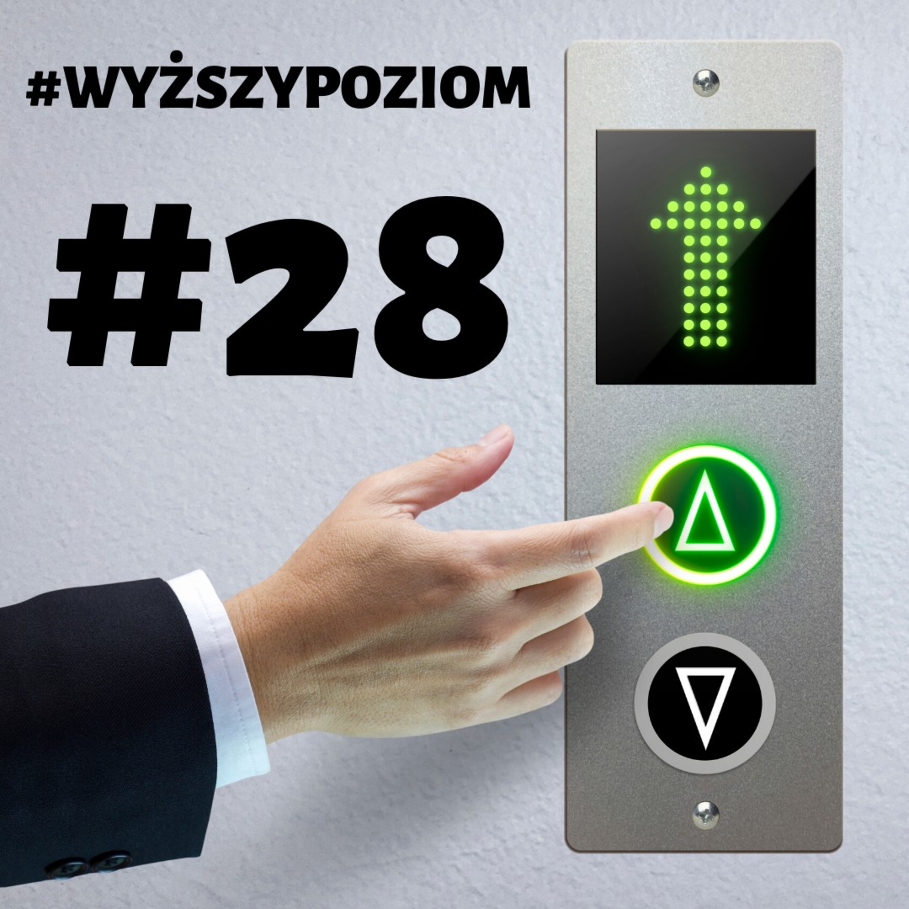 #hasztag #28 - #wyższypoziom episode artwork