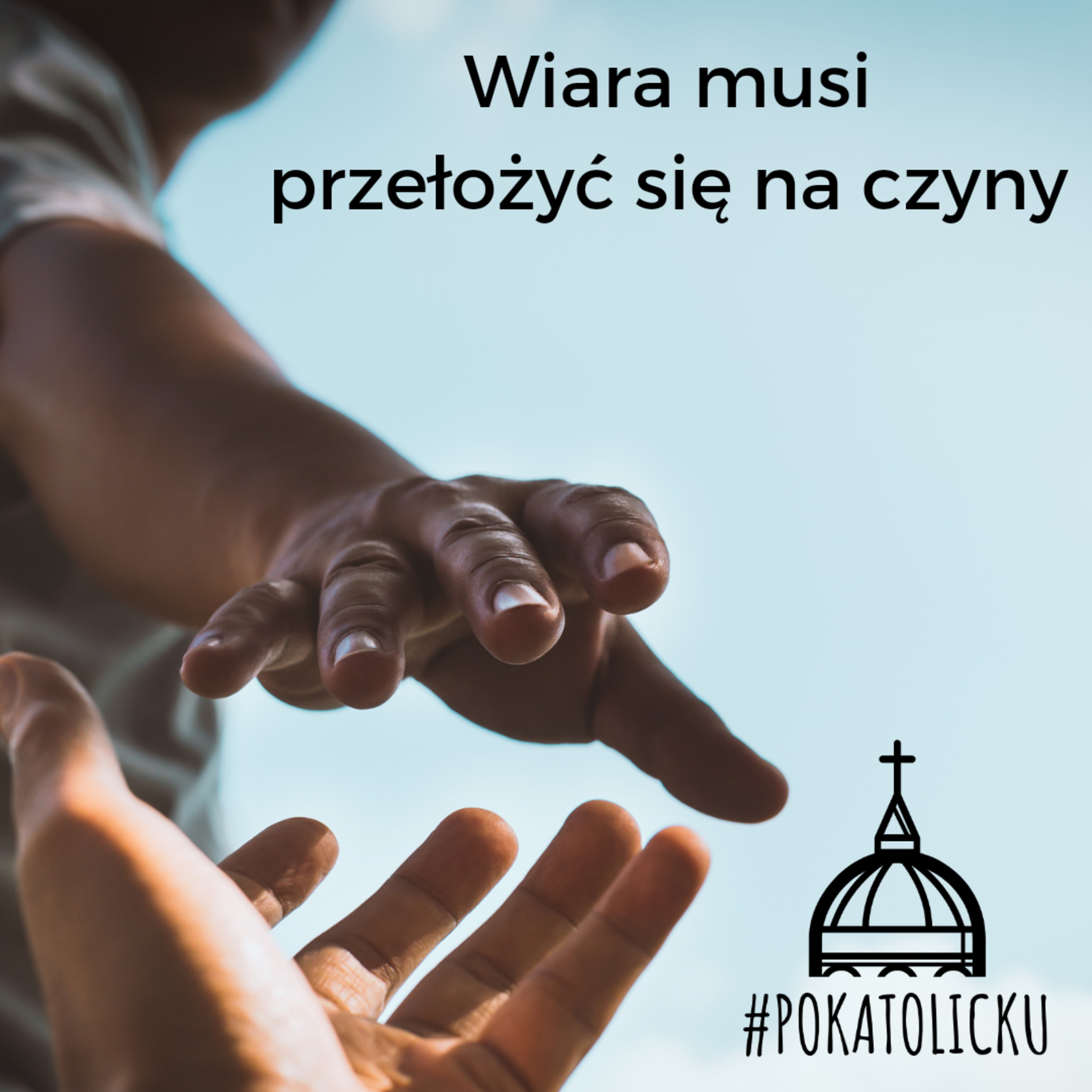 Wiara musi przełożyć się na czyny episode artwork