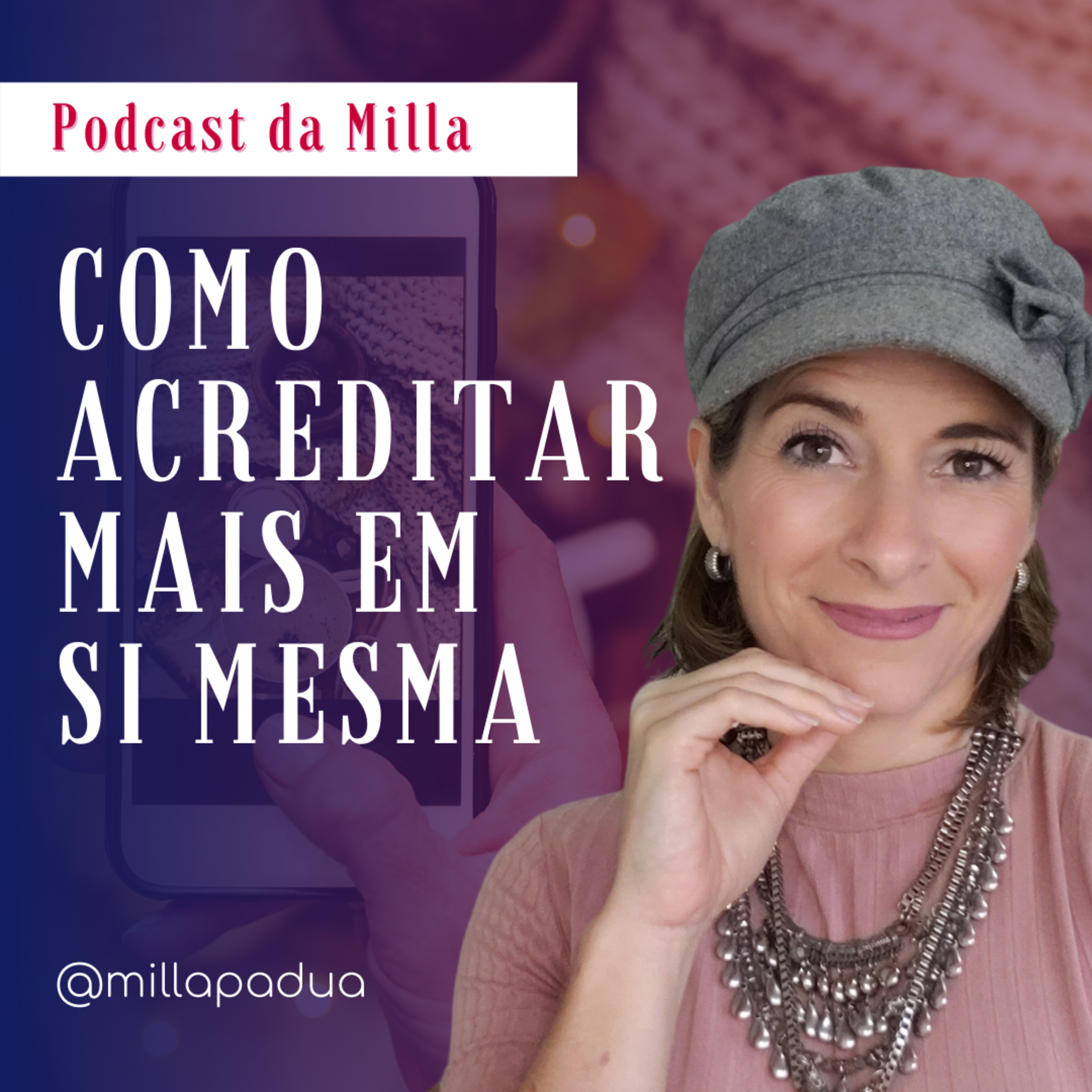 Podcast da Milla