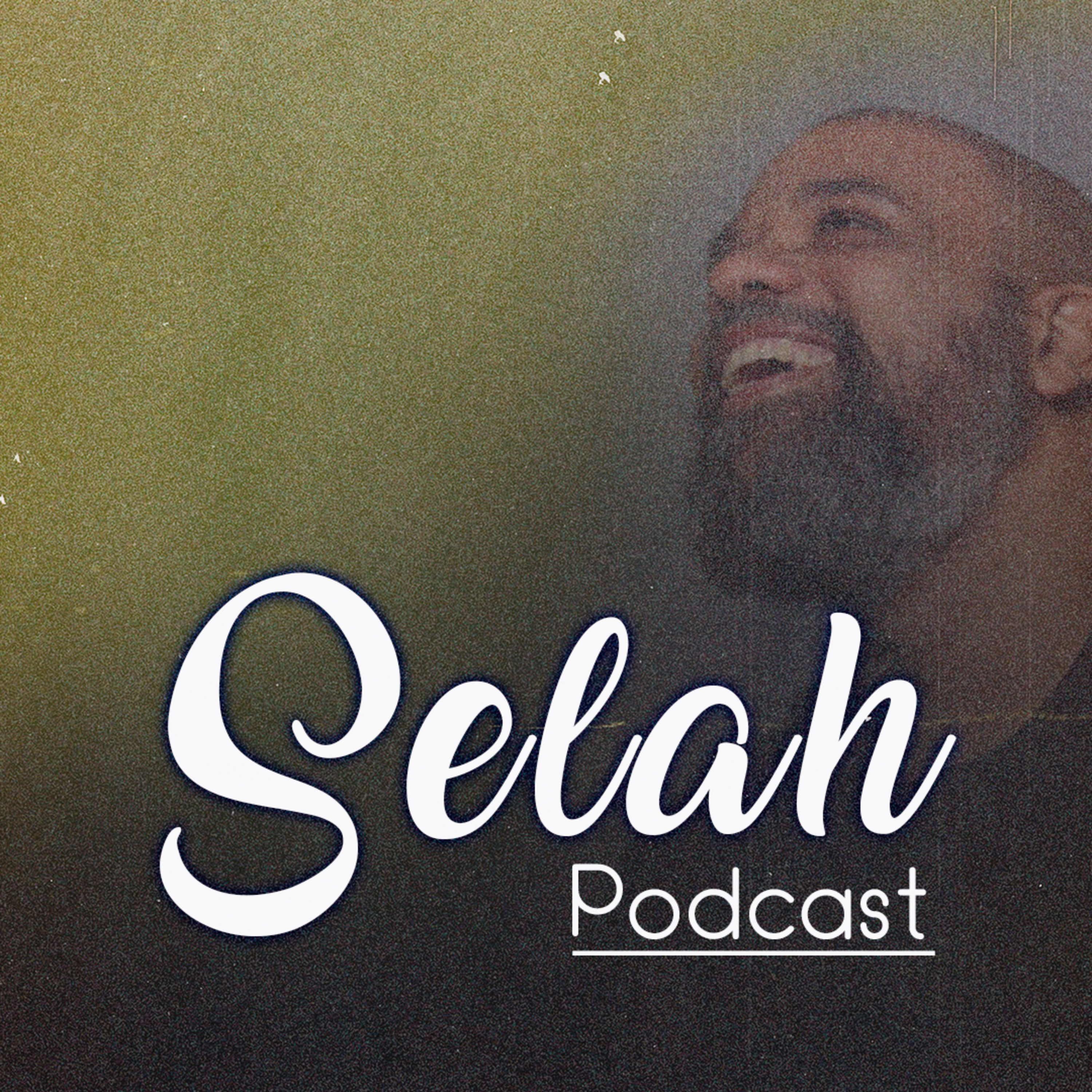 Selah Podcast