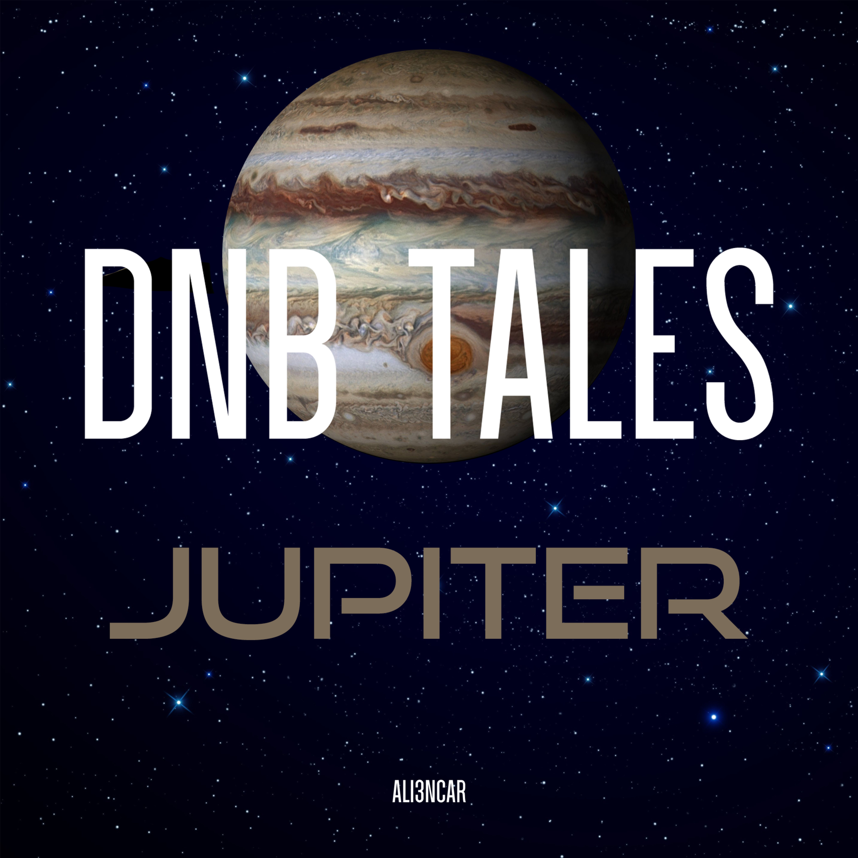 DNB TALES #065 JUPITER
