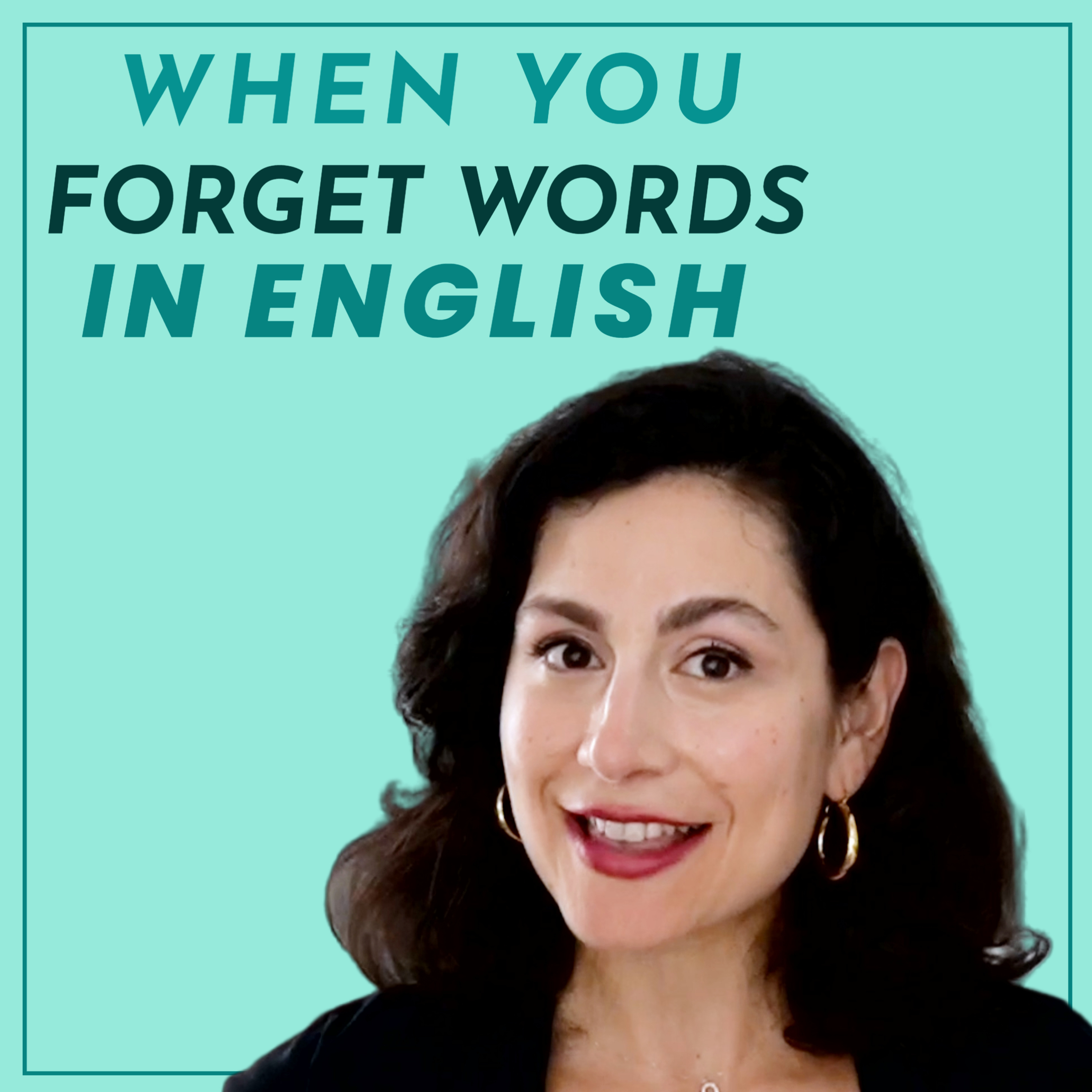 TOP 5 TIPS For When You Get Stuck or Forget a Word in English Conversation