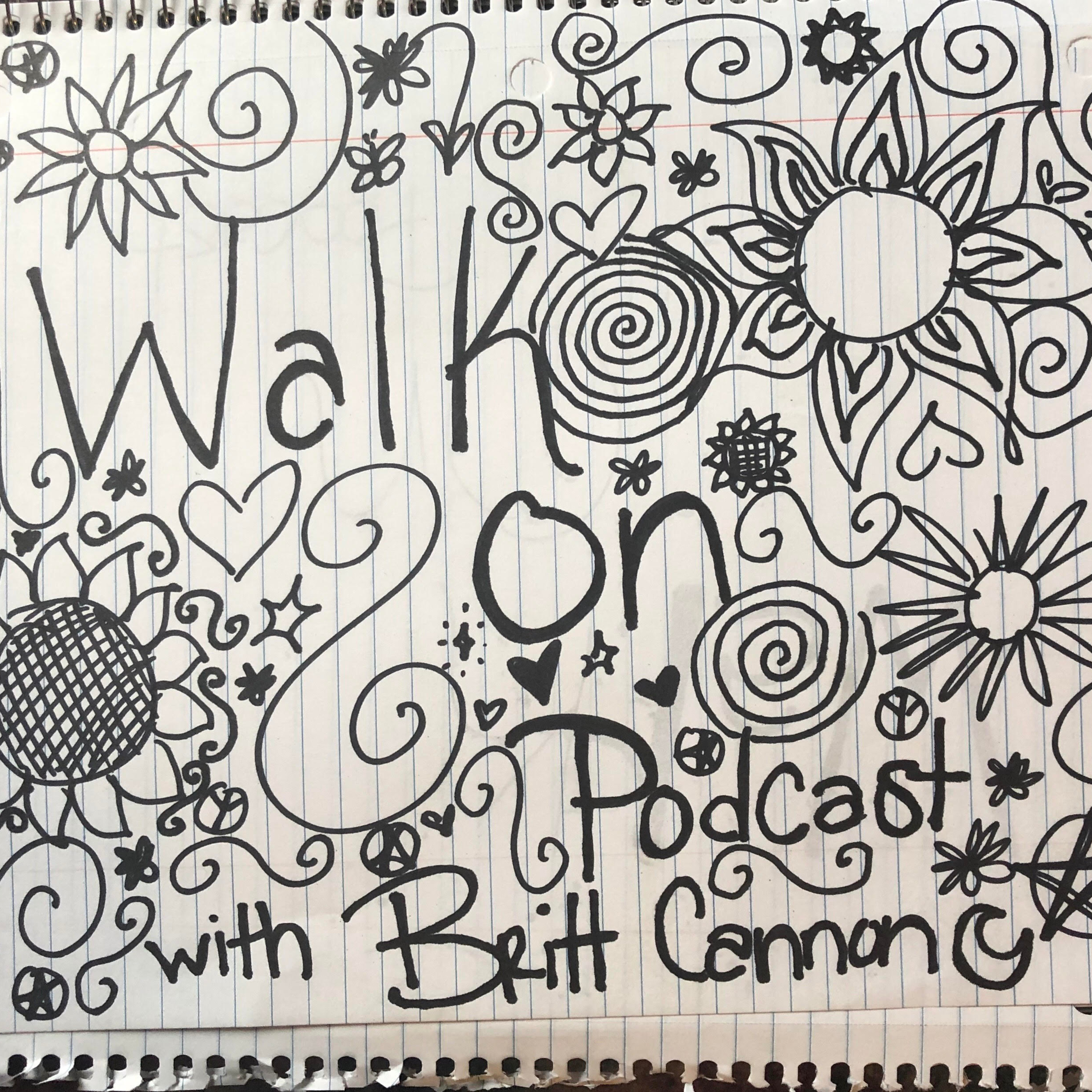 Walk On Podcast