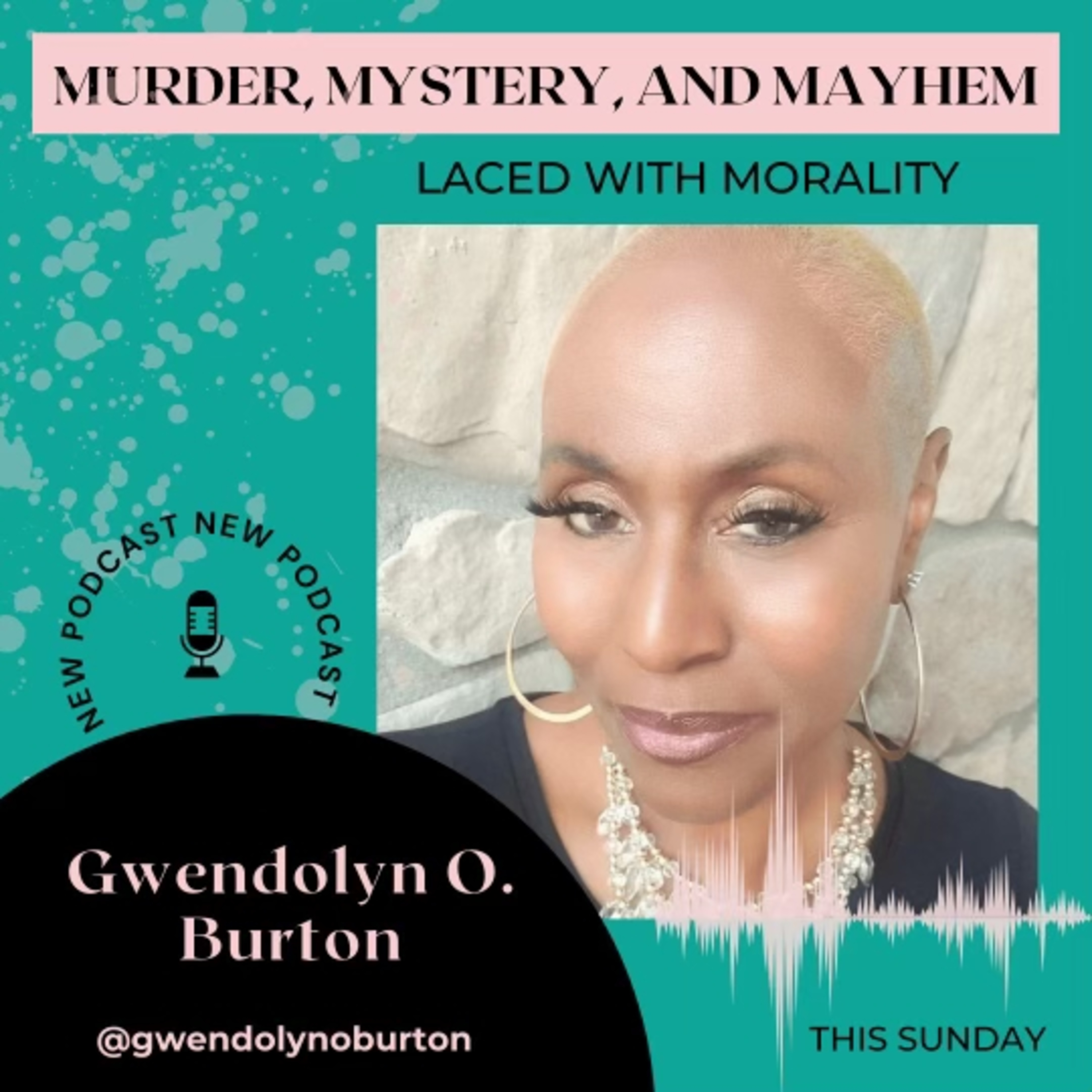 Murder, Mystery & Mayhem Laced with Morality