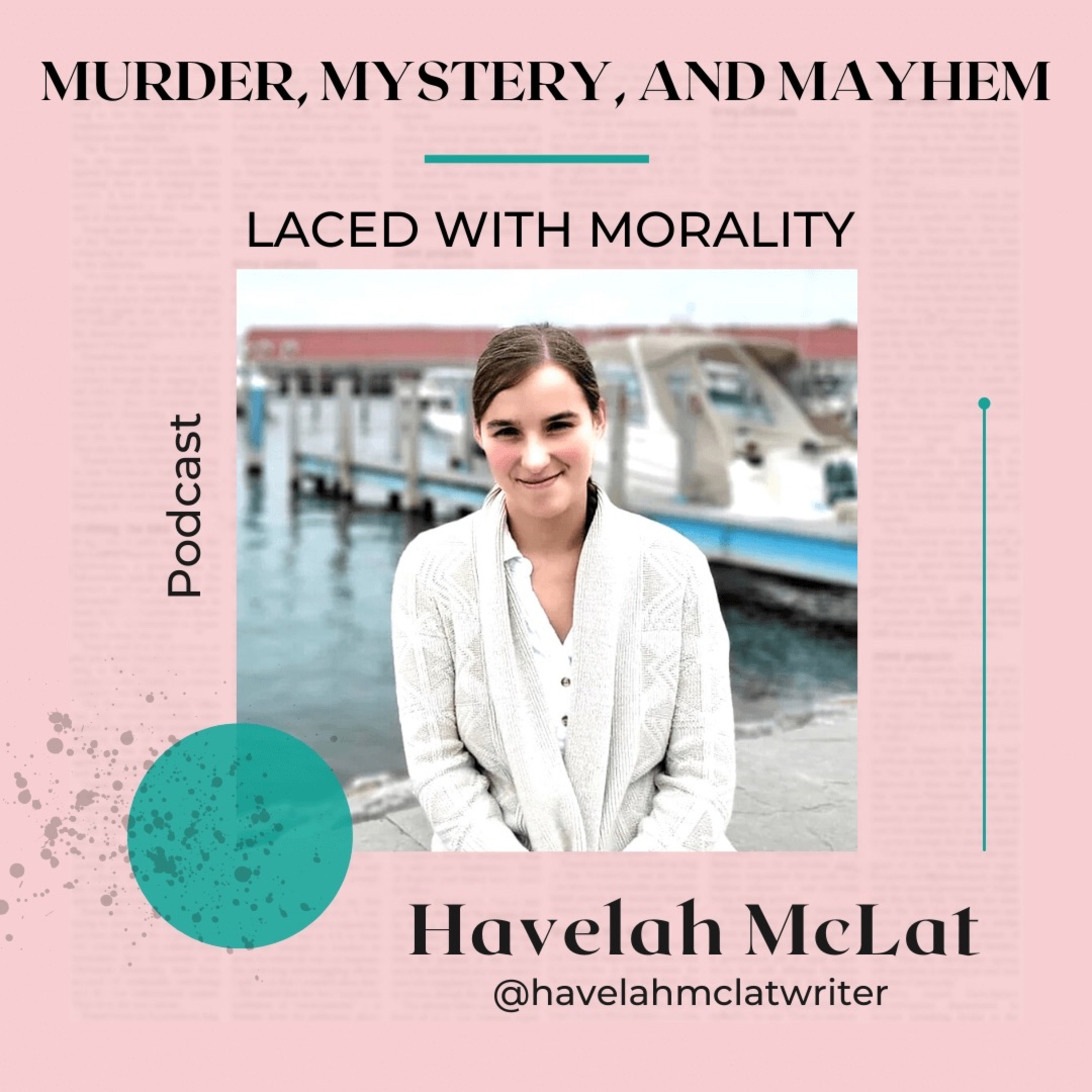 Murder, Mystery & Mayhem Laced with Morality