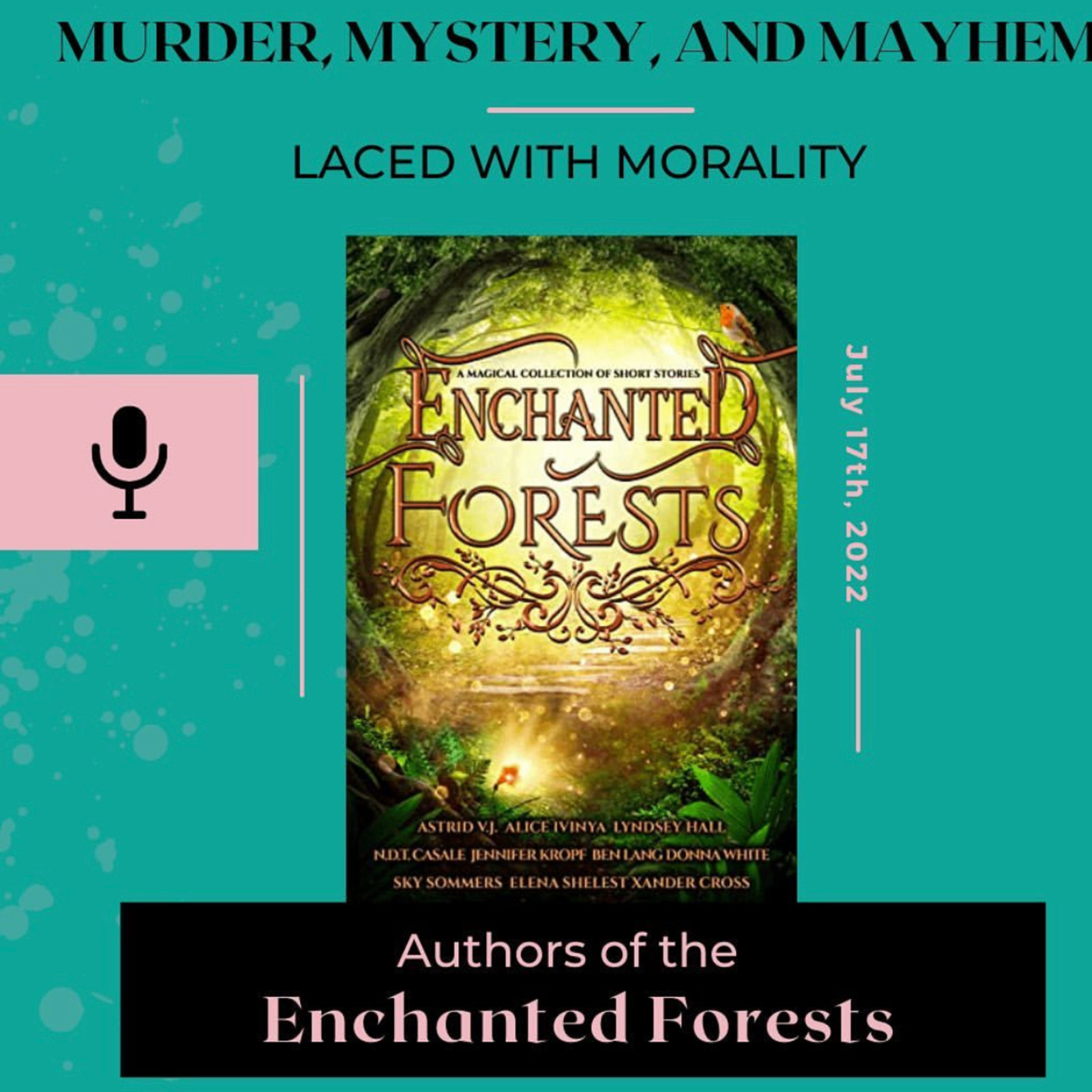 Murder, Mystery & Mayhem Laced with Morality