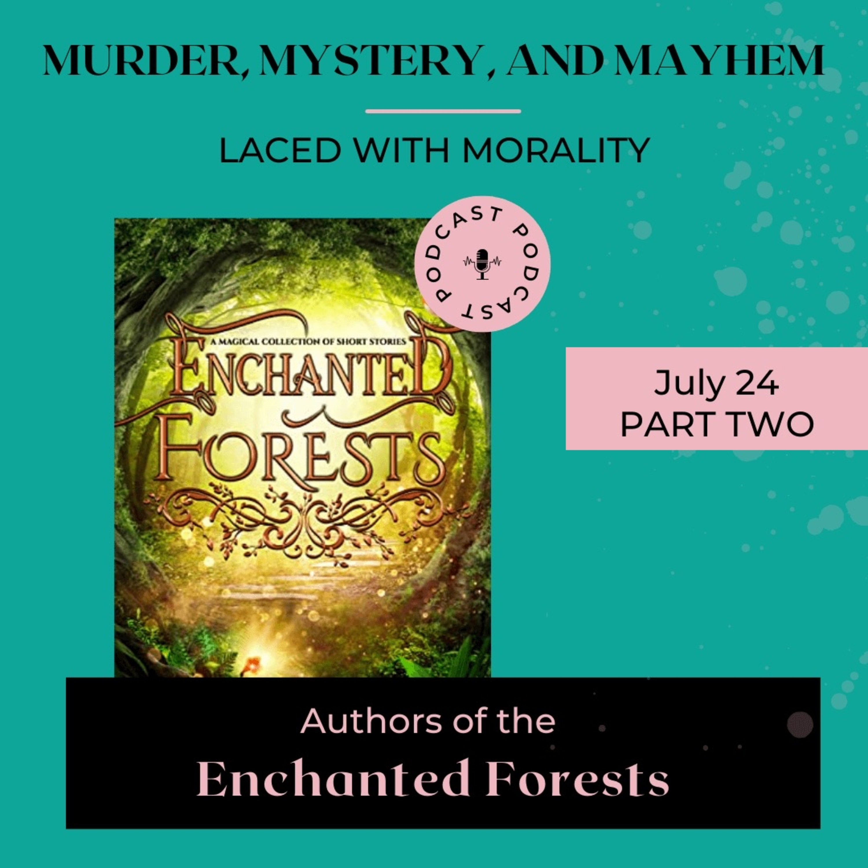 Murder, Mystery & Mayhem Laced with Morality