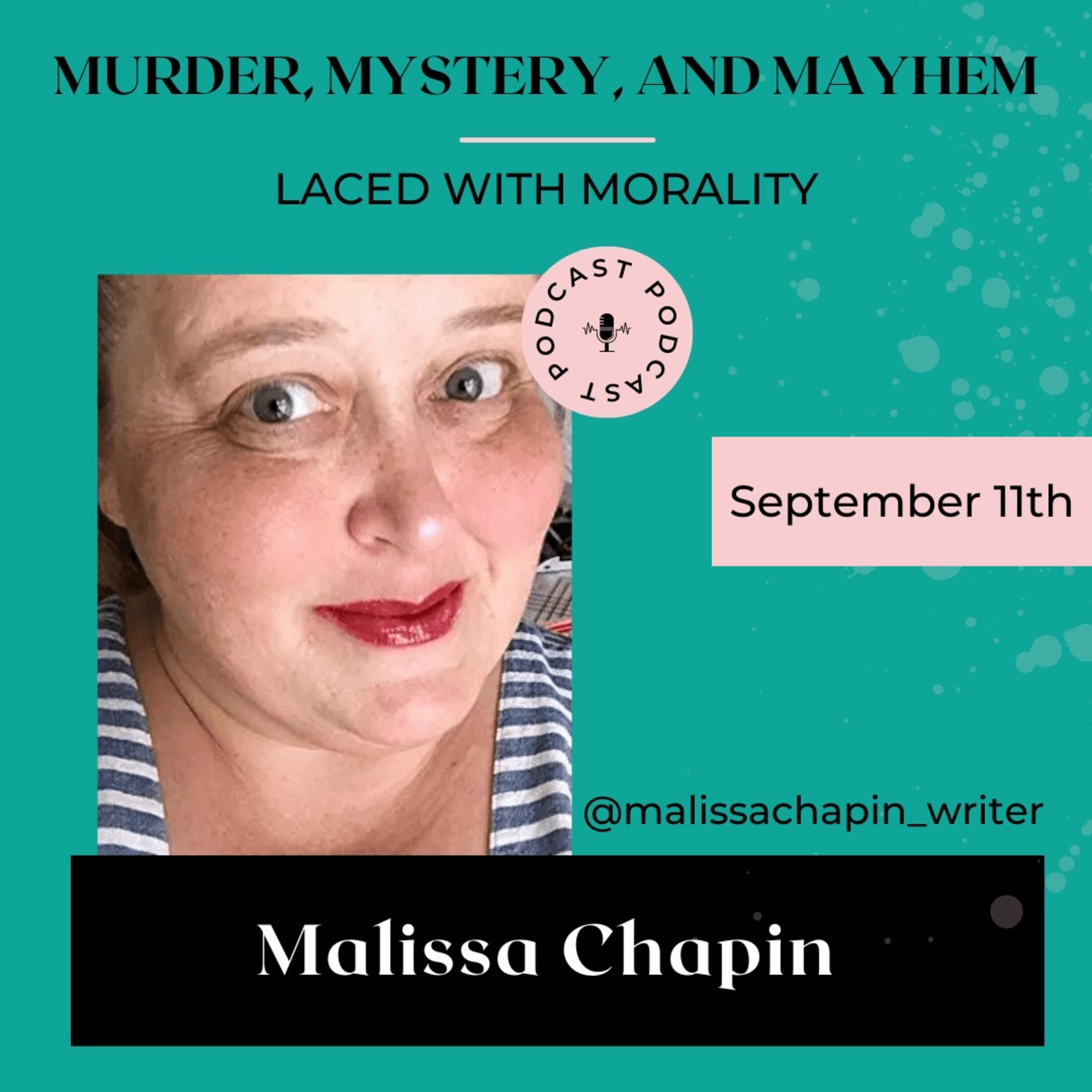 Murder, Mystery & Mayhem Laced with Morality