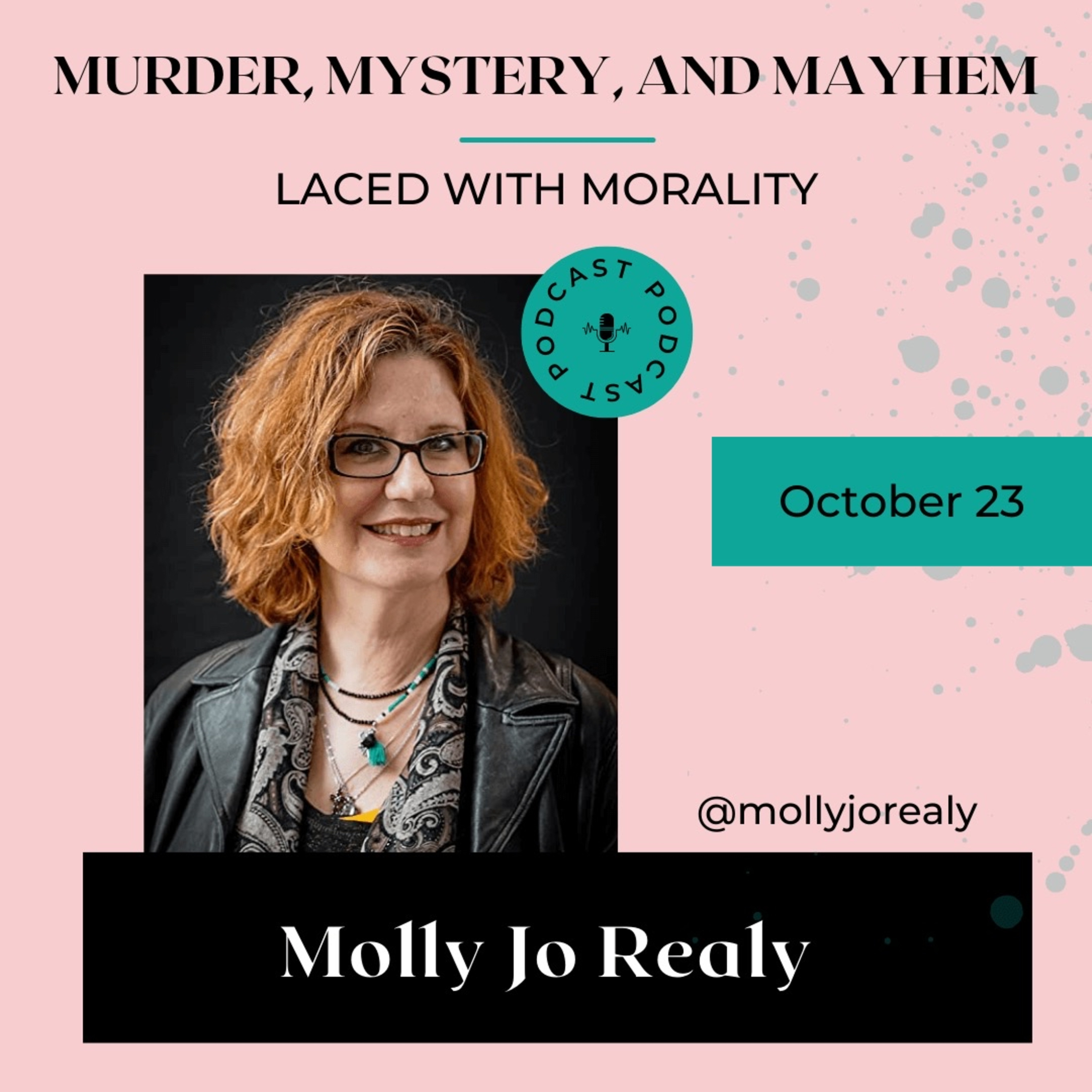 Murder, Mystery & Mayhem Laced with Morality
