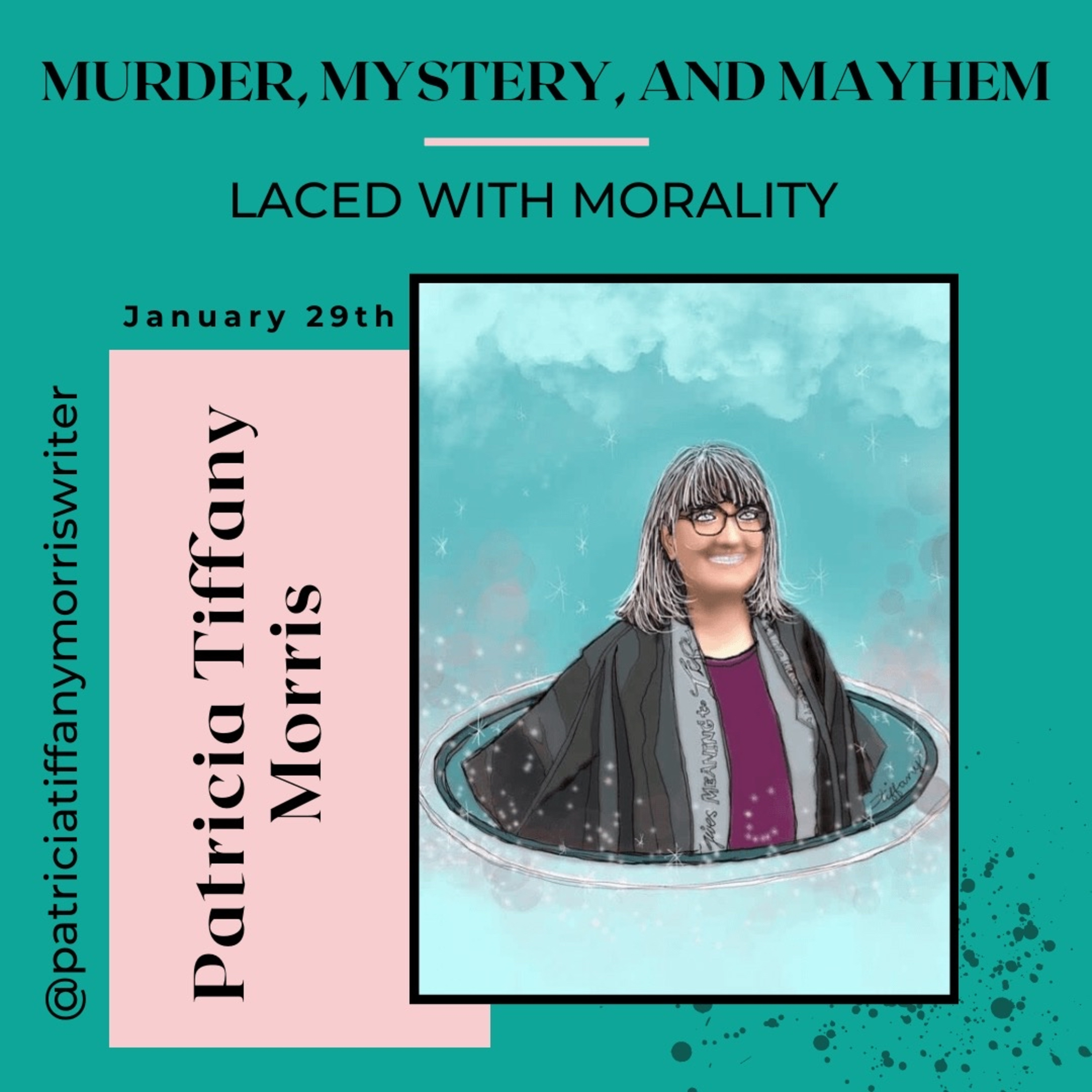 Murder, Mystery & Mayhem Laced with Morality