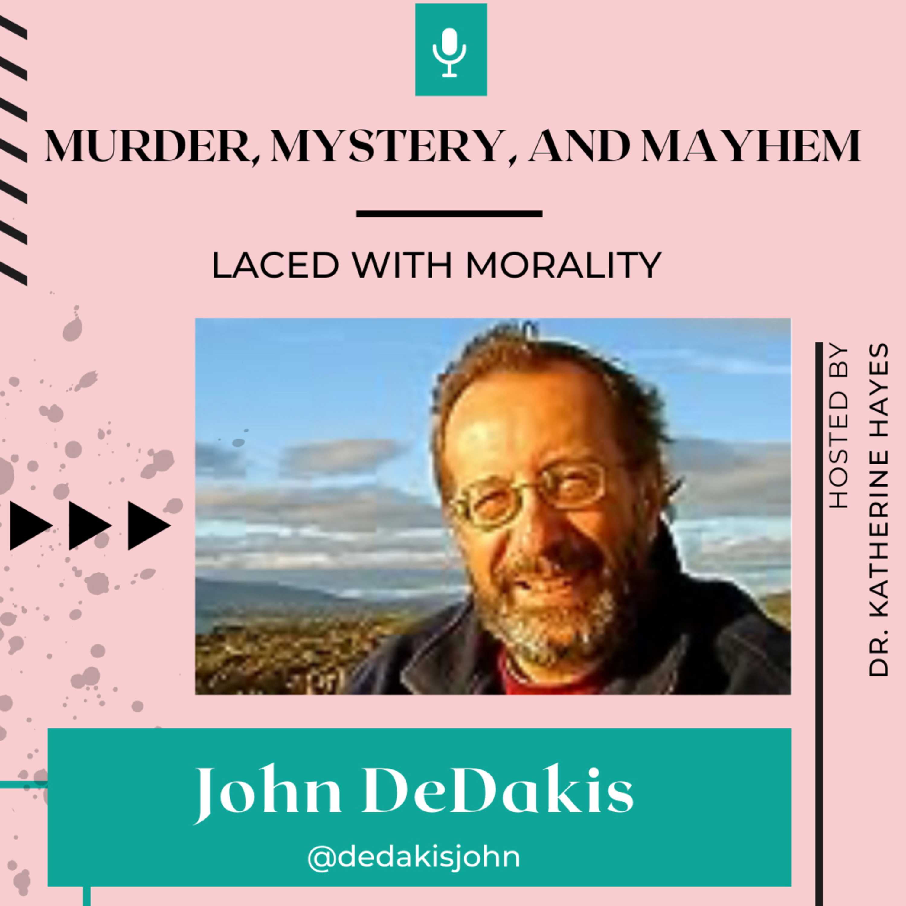 Murder, Mystery & Mayhem Laced with Morality