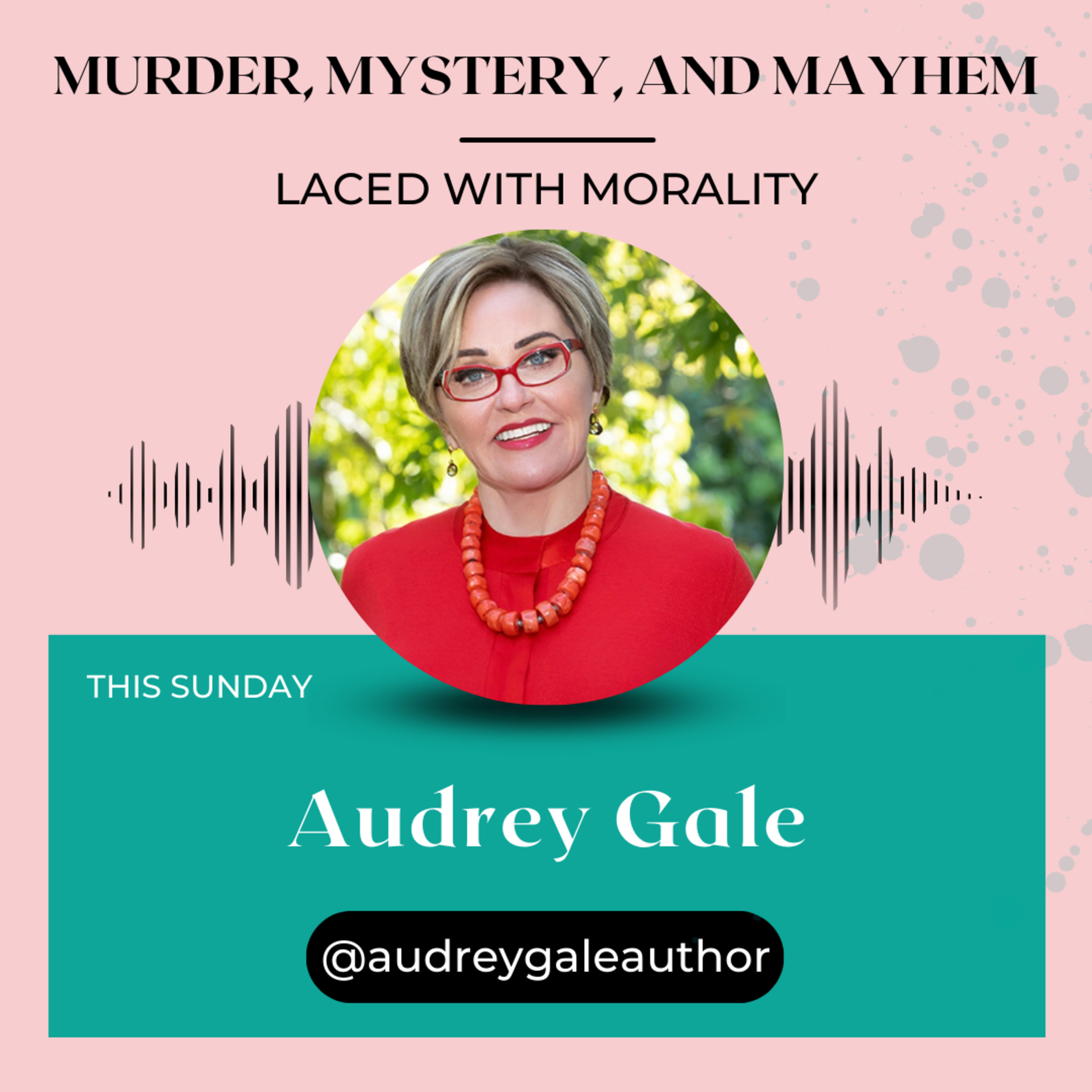 Murder, Mystery & Mayhem Laced with Morality