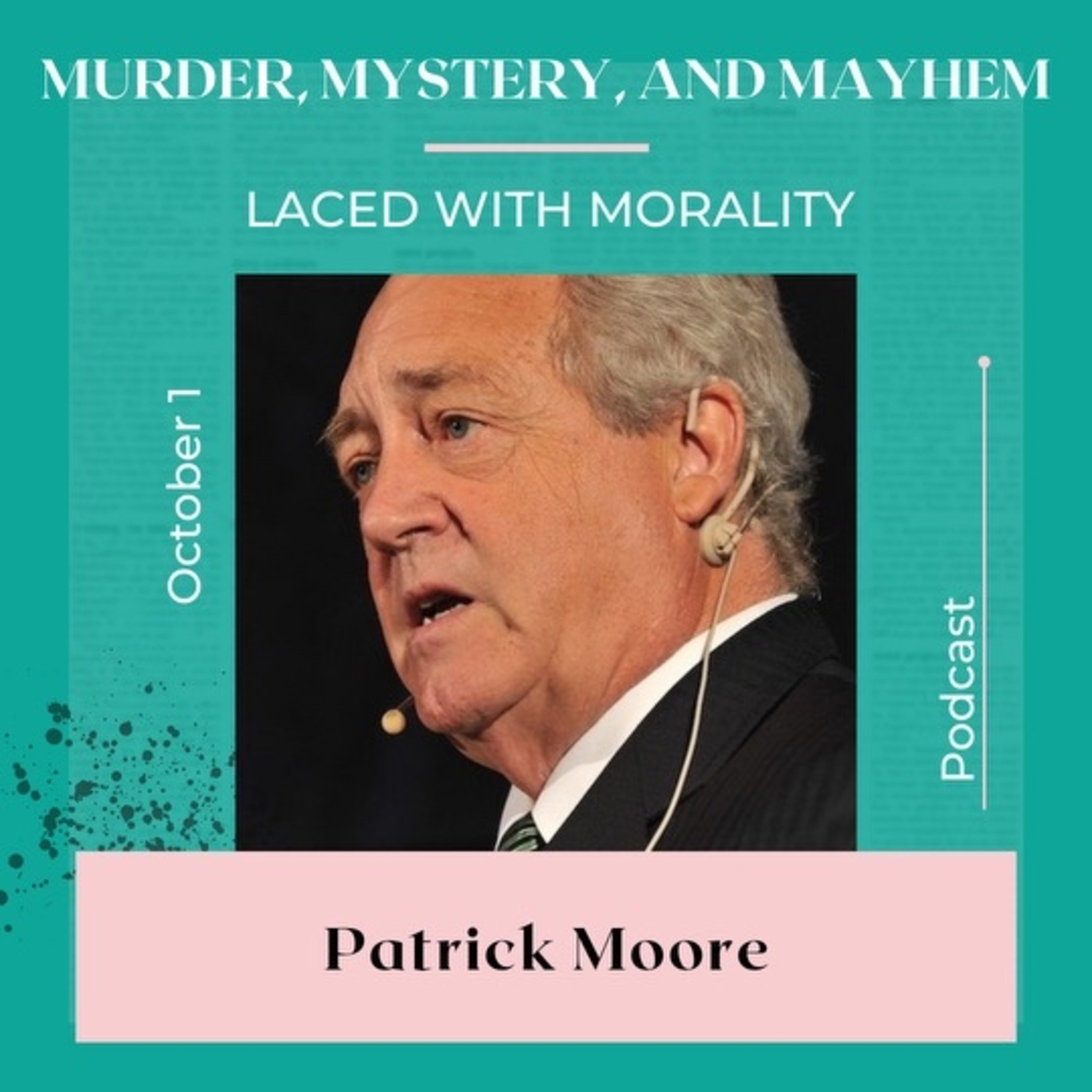 Murder, Mystery & Mayhem Laced with Morality