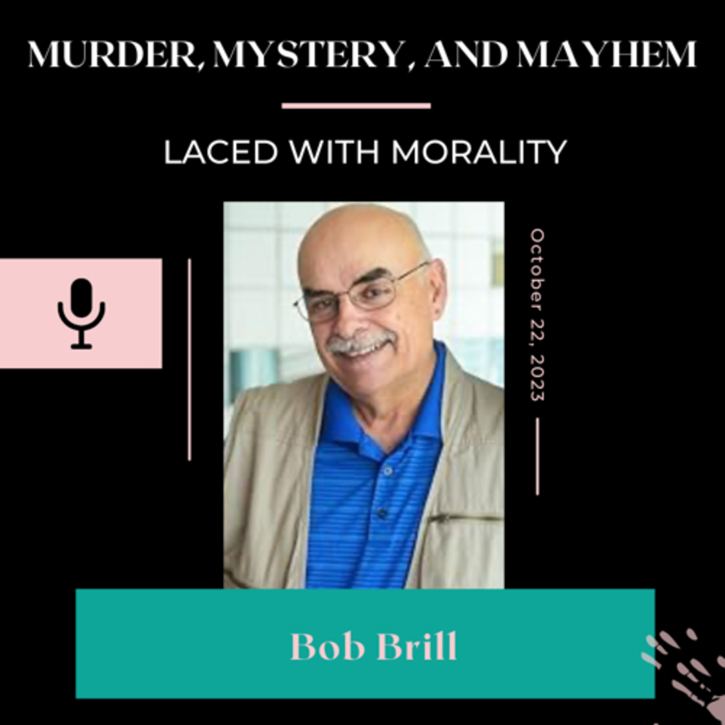 Murder, Mystery & Mayhem Laced with Morality