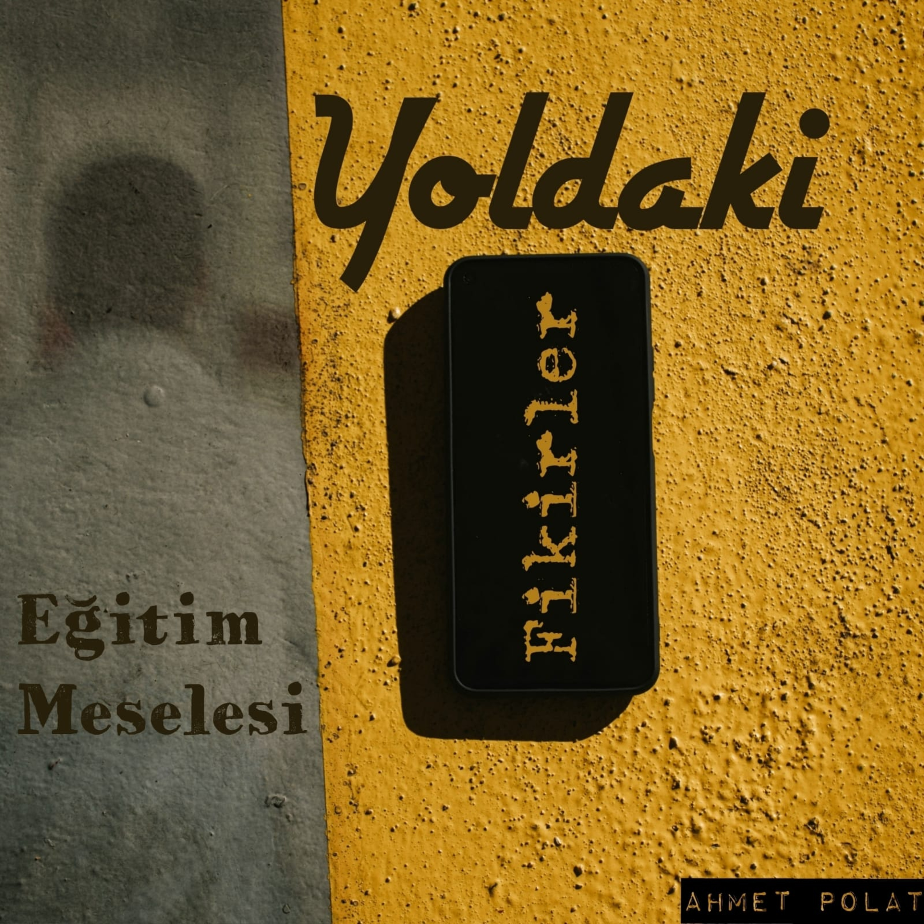 14 - Eğitim Meselesi 3 - Türkiye'deki Eğitim Sorunu Nasıl Çözülür?