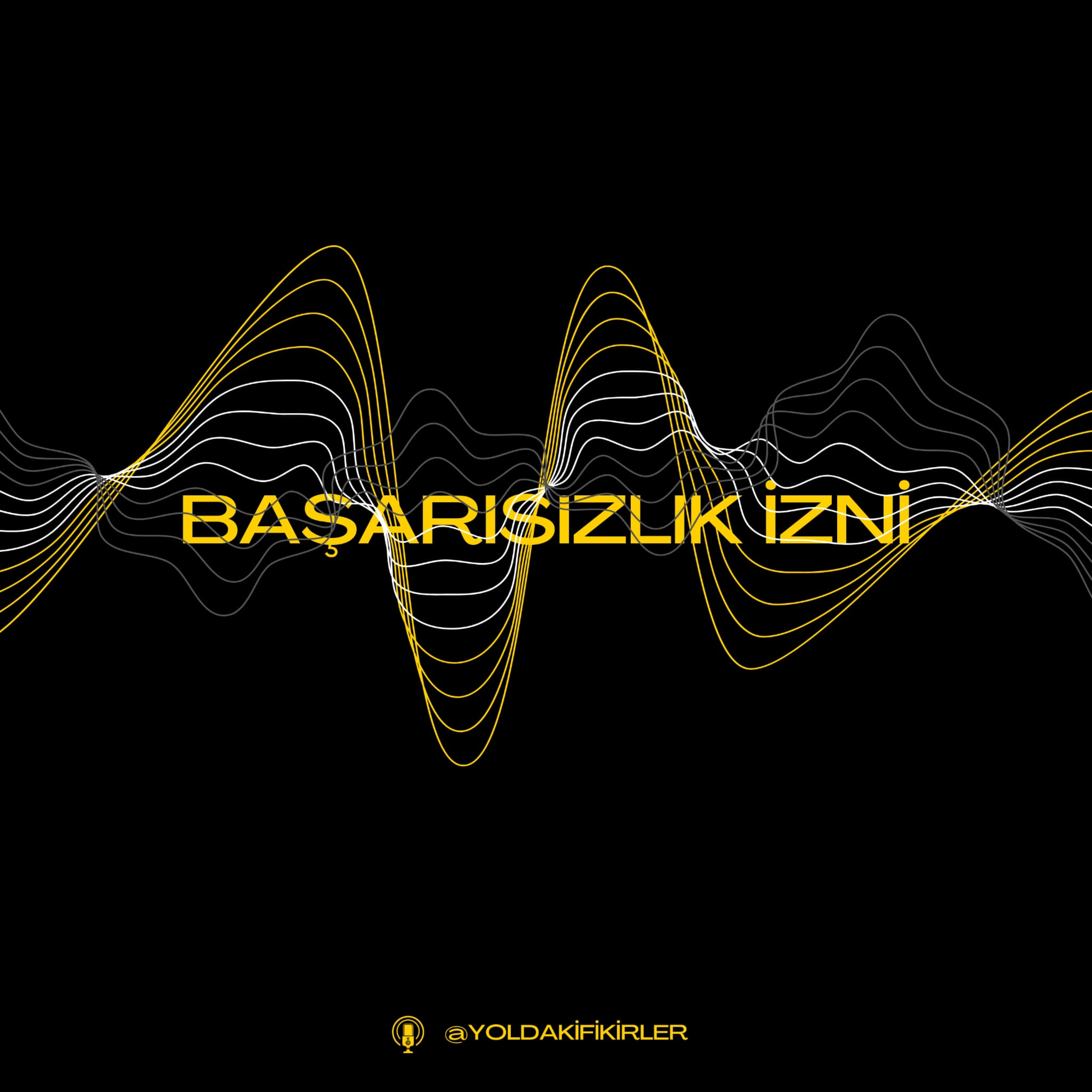 28 - Başarısızlık İzni episode artwork