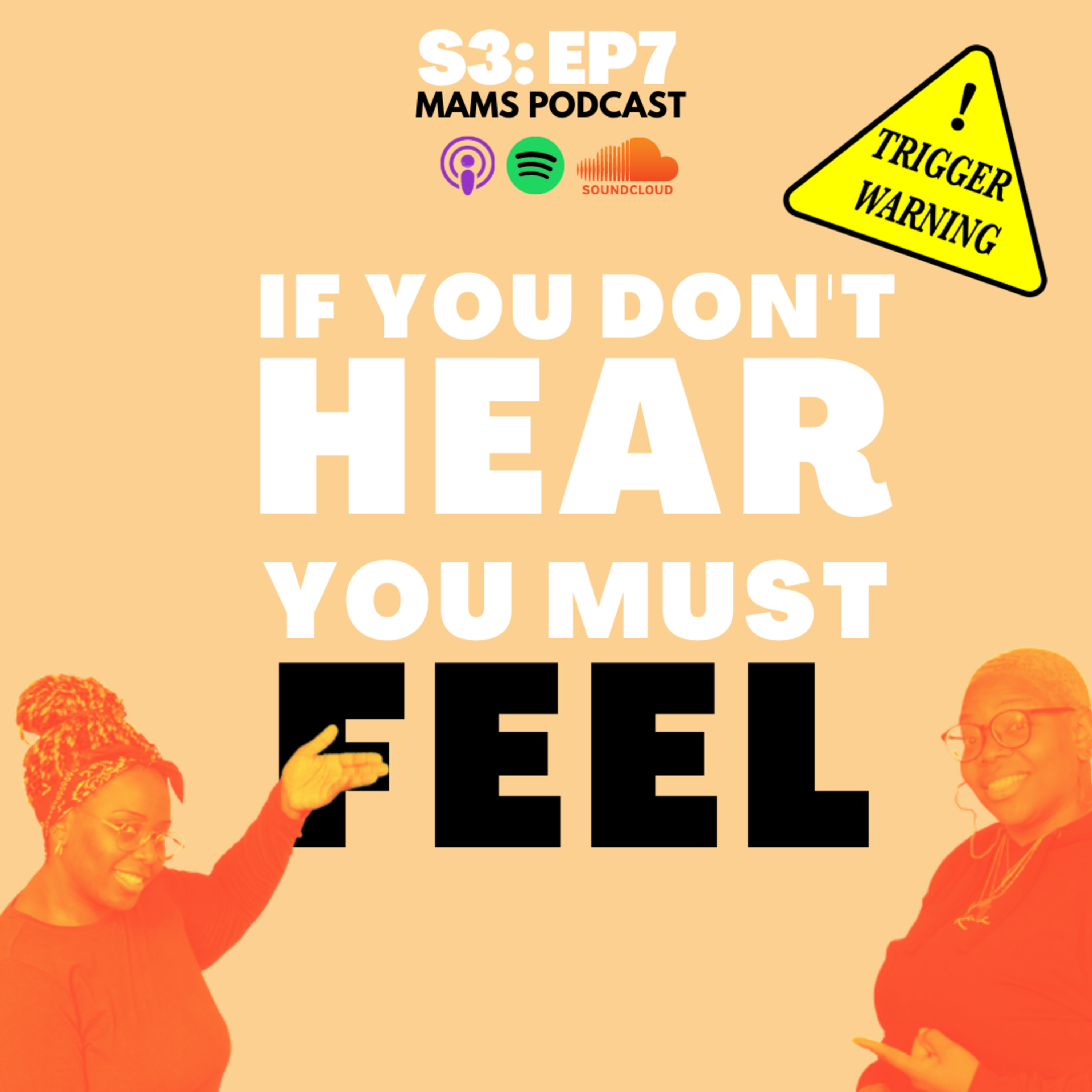 S3 Ep7: “If you don’t hear, you must feel” episode artwork
