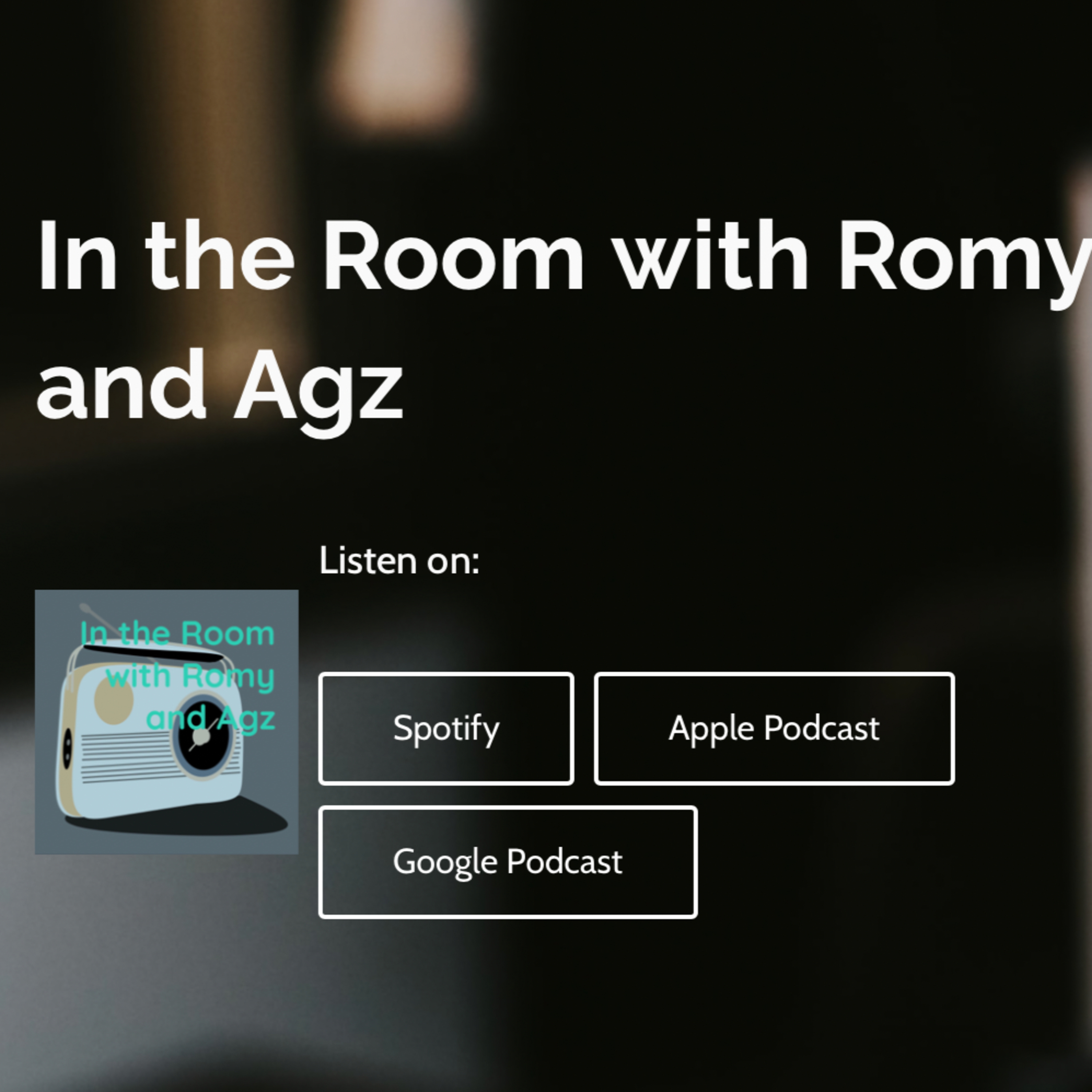 In the Room with Romy and Agz