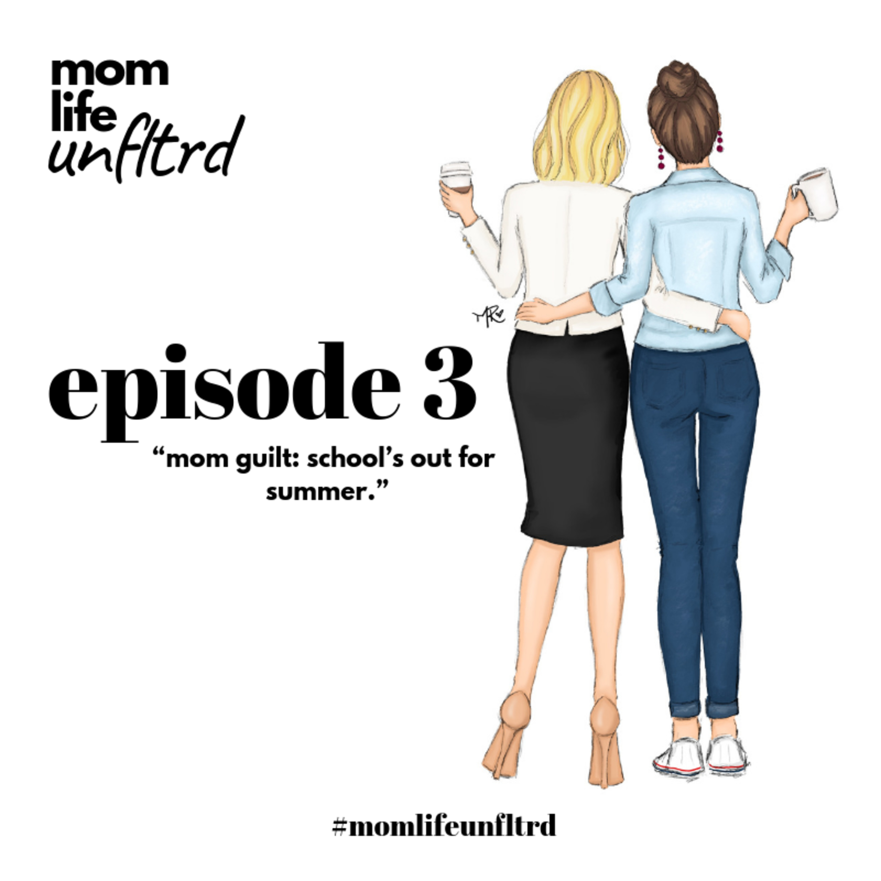 3. mom guilt: school’s out for summer