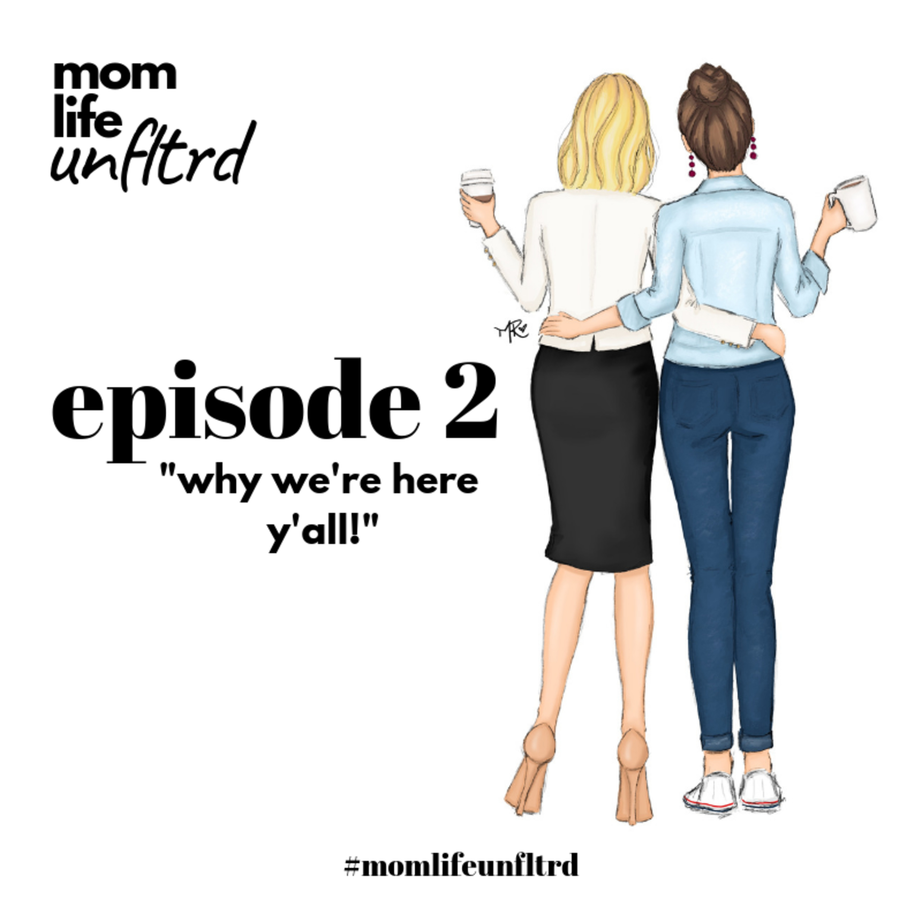 Mom Life Unfiltered