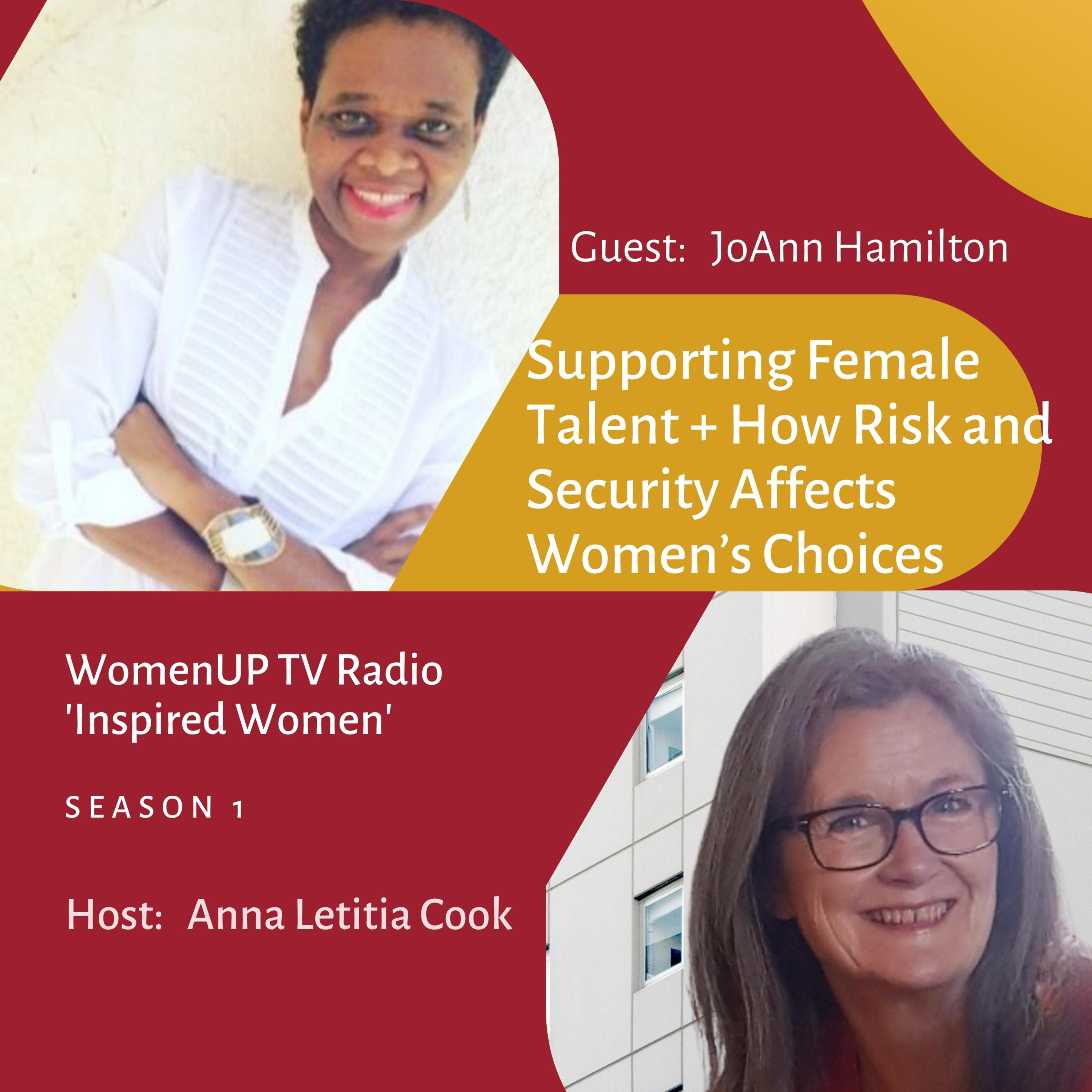 JoAnn Hamilton – Supporting Female Talent + How Risk and Security Affects Women’s Choices Compared to Men’s episode artwork