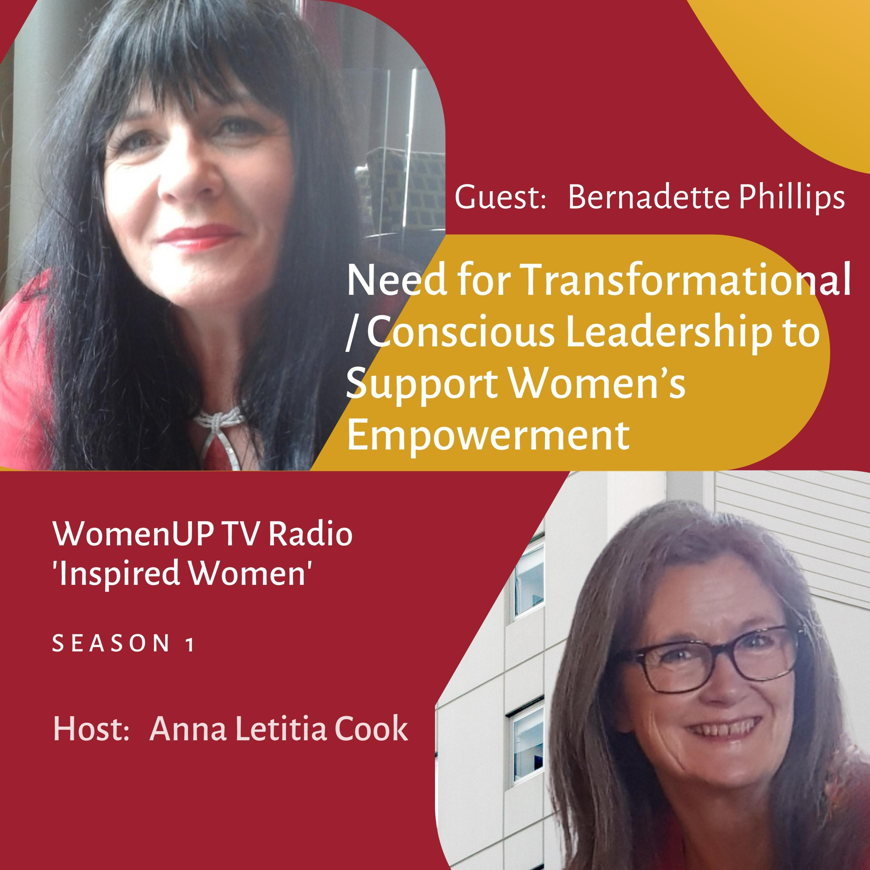 Bernadette Phillips – The Need for Transformational/Conscious Leadership to Support Women’s Empowerment episode artwork