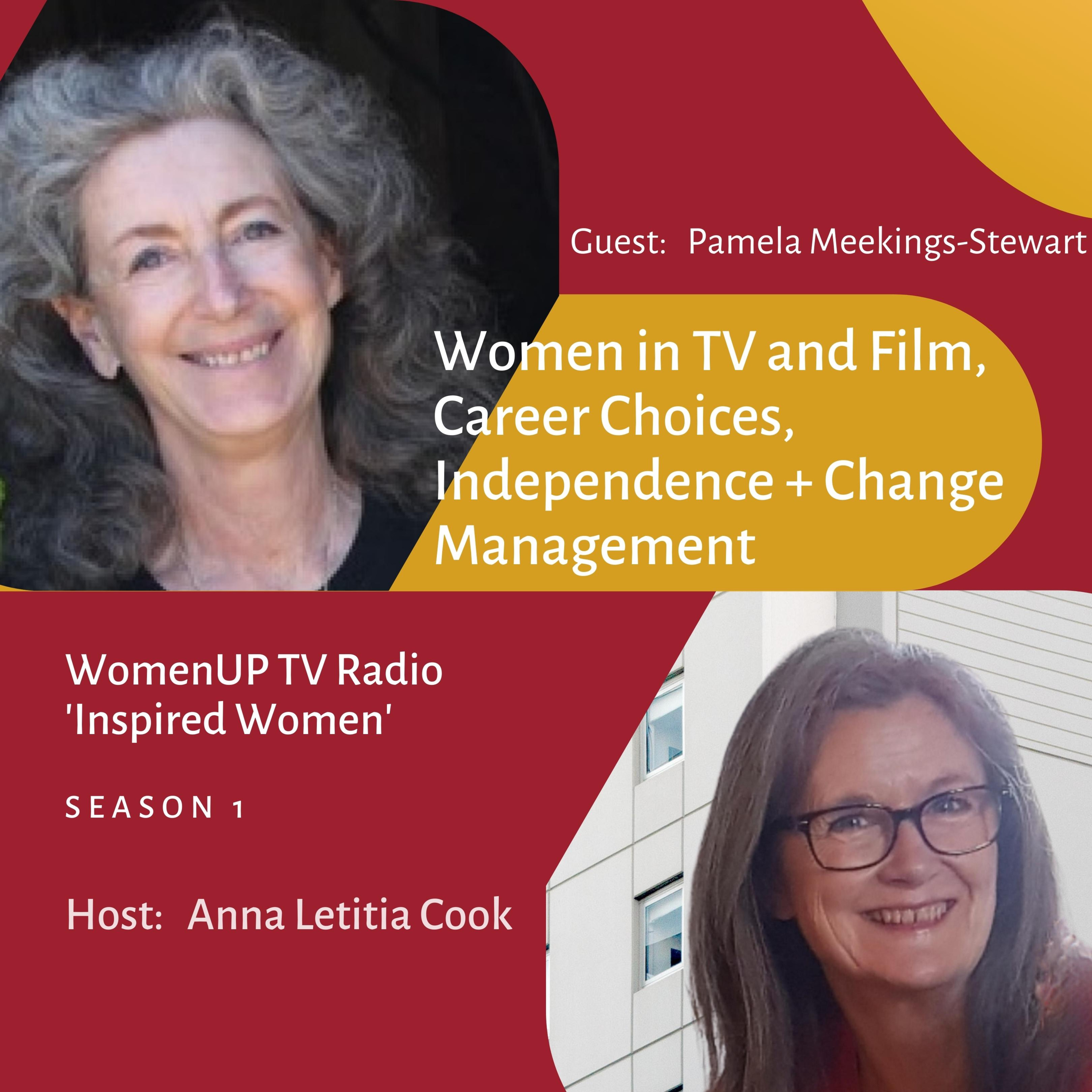 Pamela Meekings-Stewart – Women in TV and Film, Career Choices, Independence +Change Management episode artwork