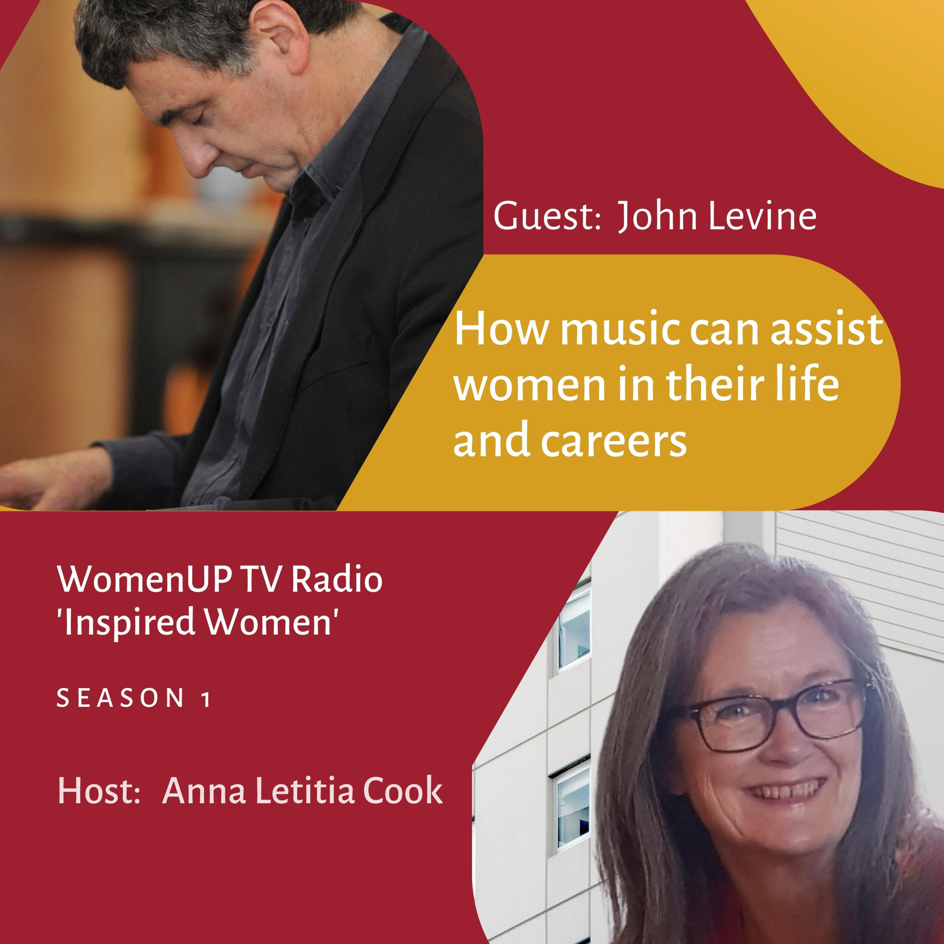 John Levine – How music can assist women in their life and careers episode artwork