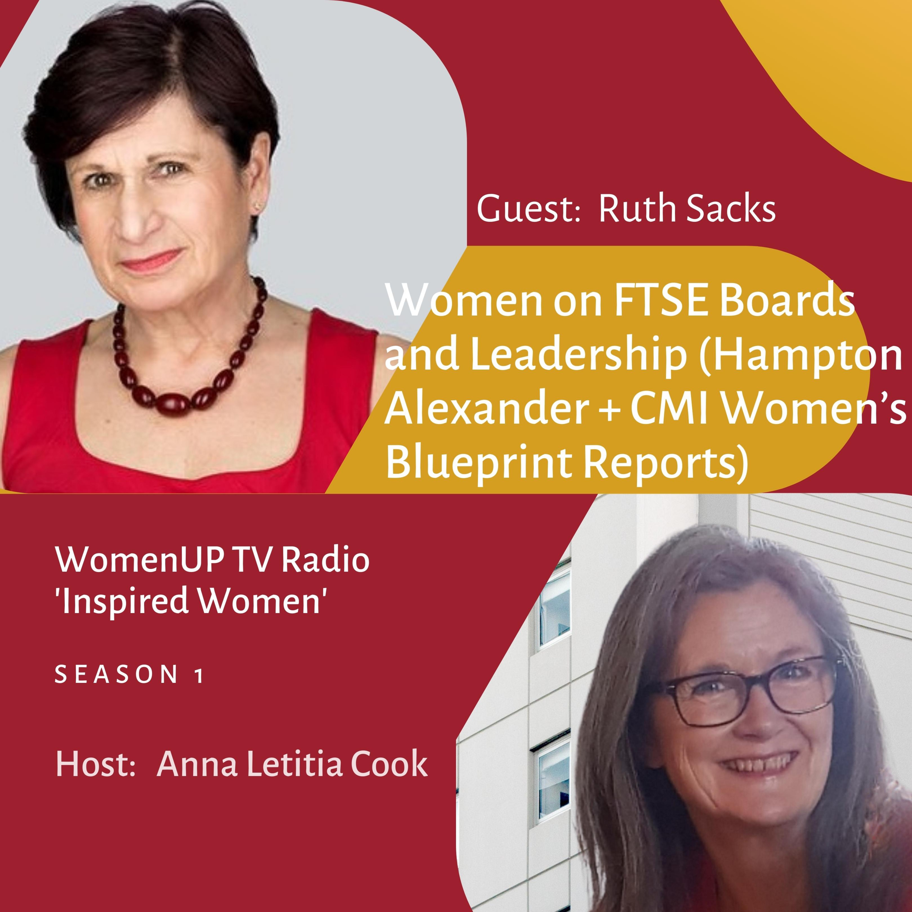 Ruth Sacks – Women on FTSE Boards and in Leadership (Hampton Alexander + CMI Women’s Blueprint Reports) episode artwork