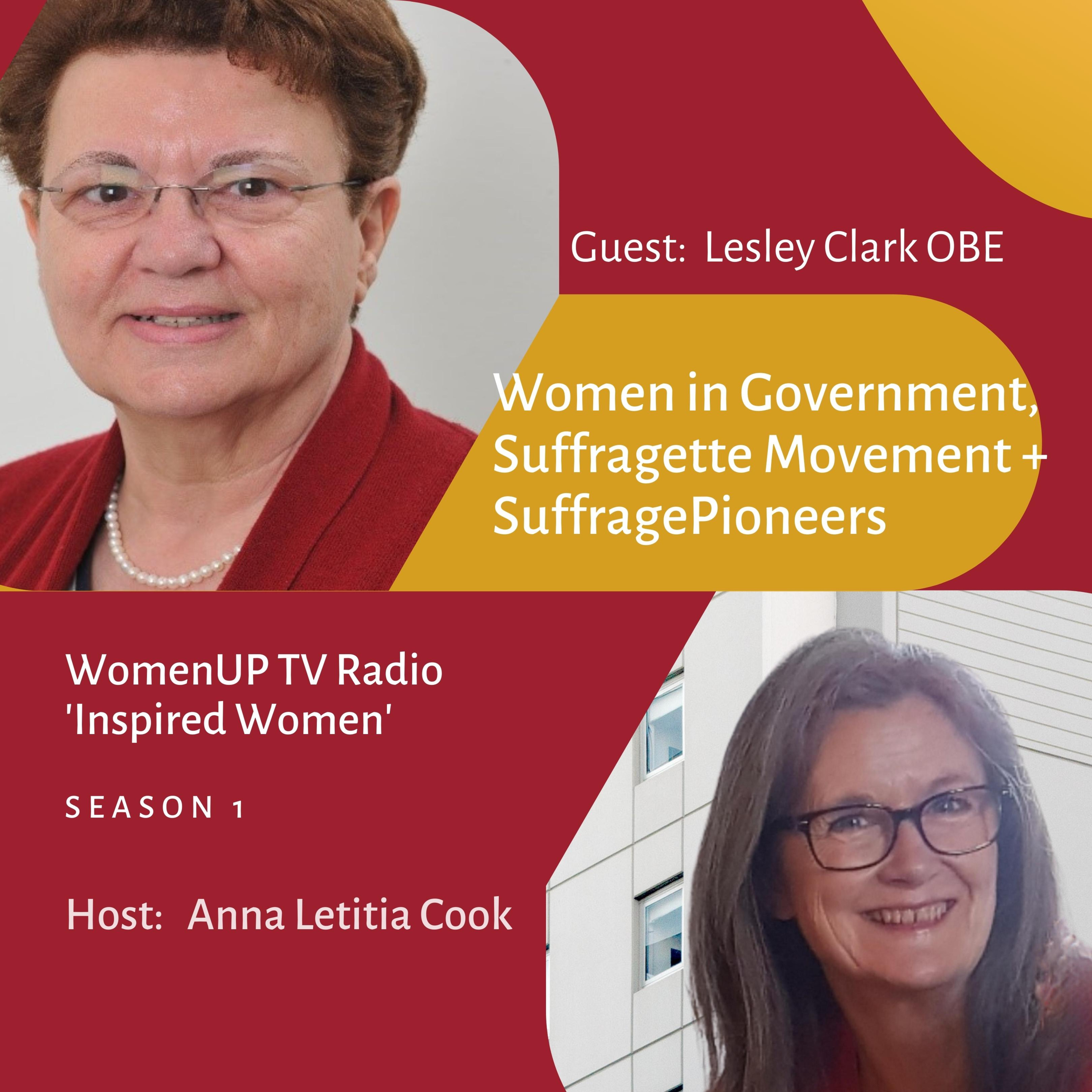 Lesley Clarke OBE – Women in Government, Suffragette Movement + SuffragePioneers episode artwork