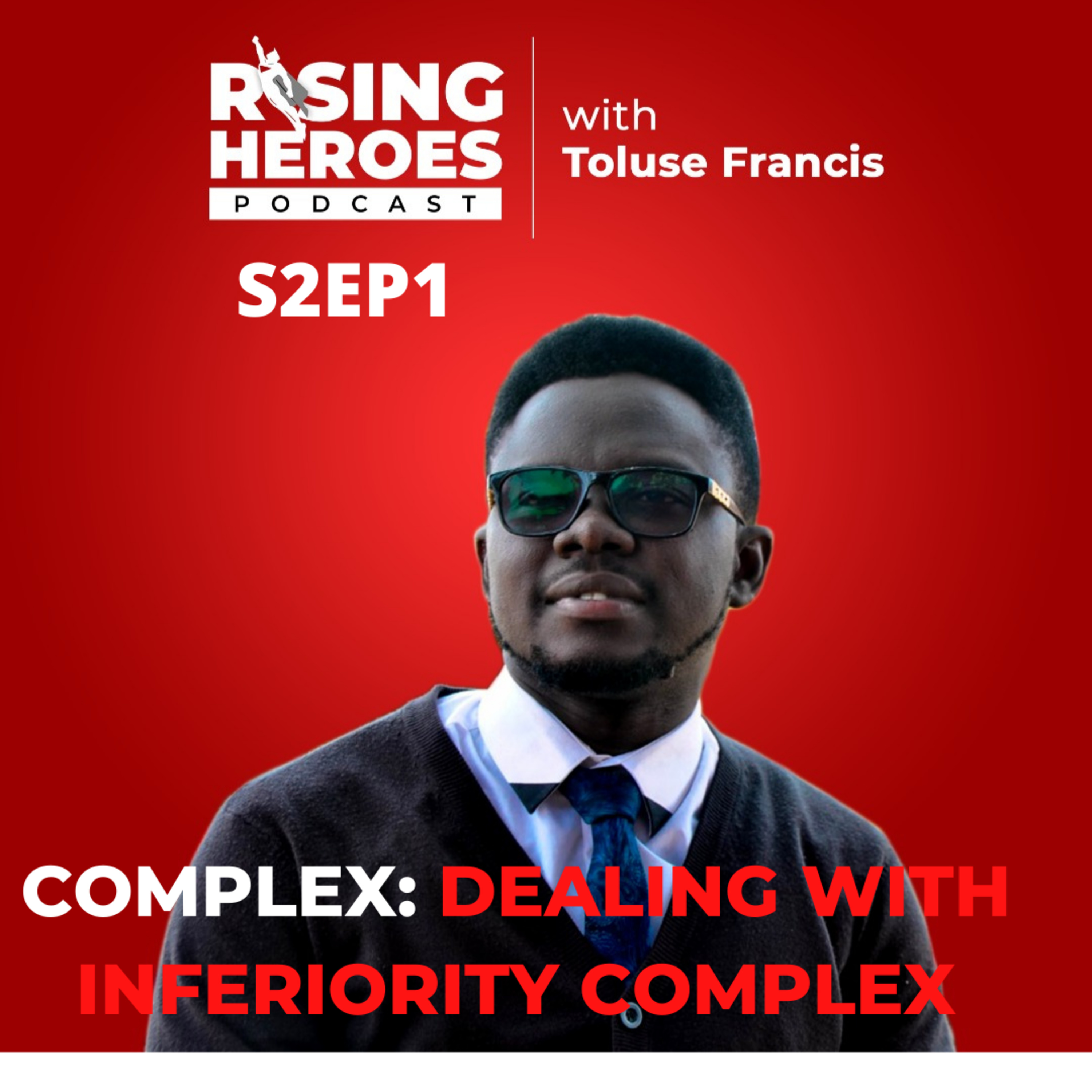 COMPLEX : DEALING WITH INFERIOIRTY COMPLEX