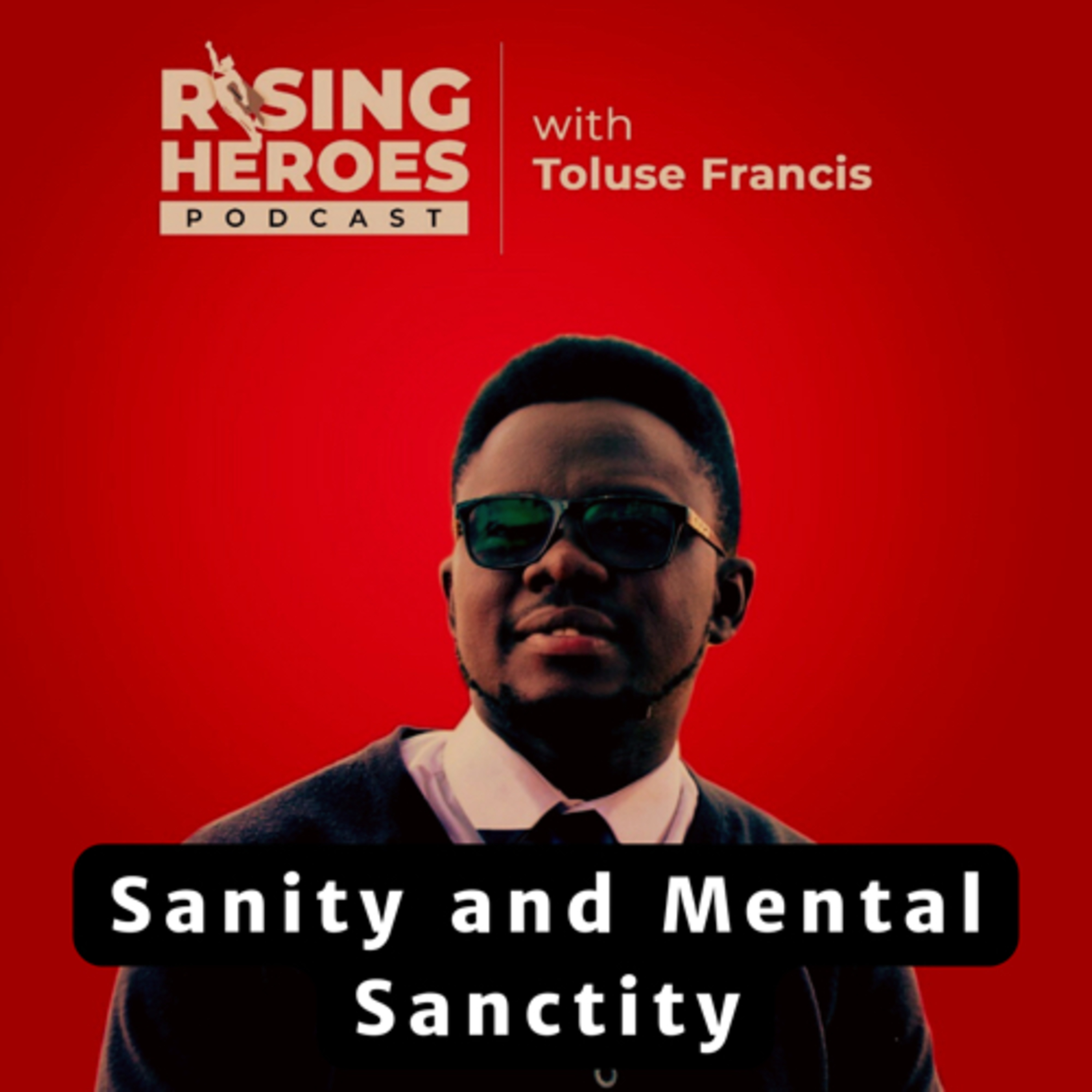 Rising Heroes Podcast w/Toluse Francis on Jamit