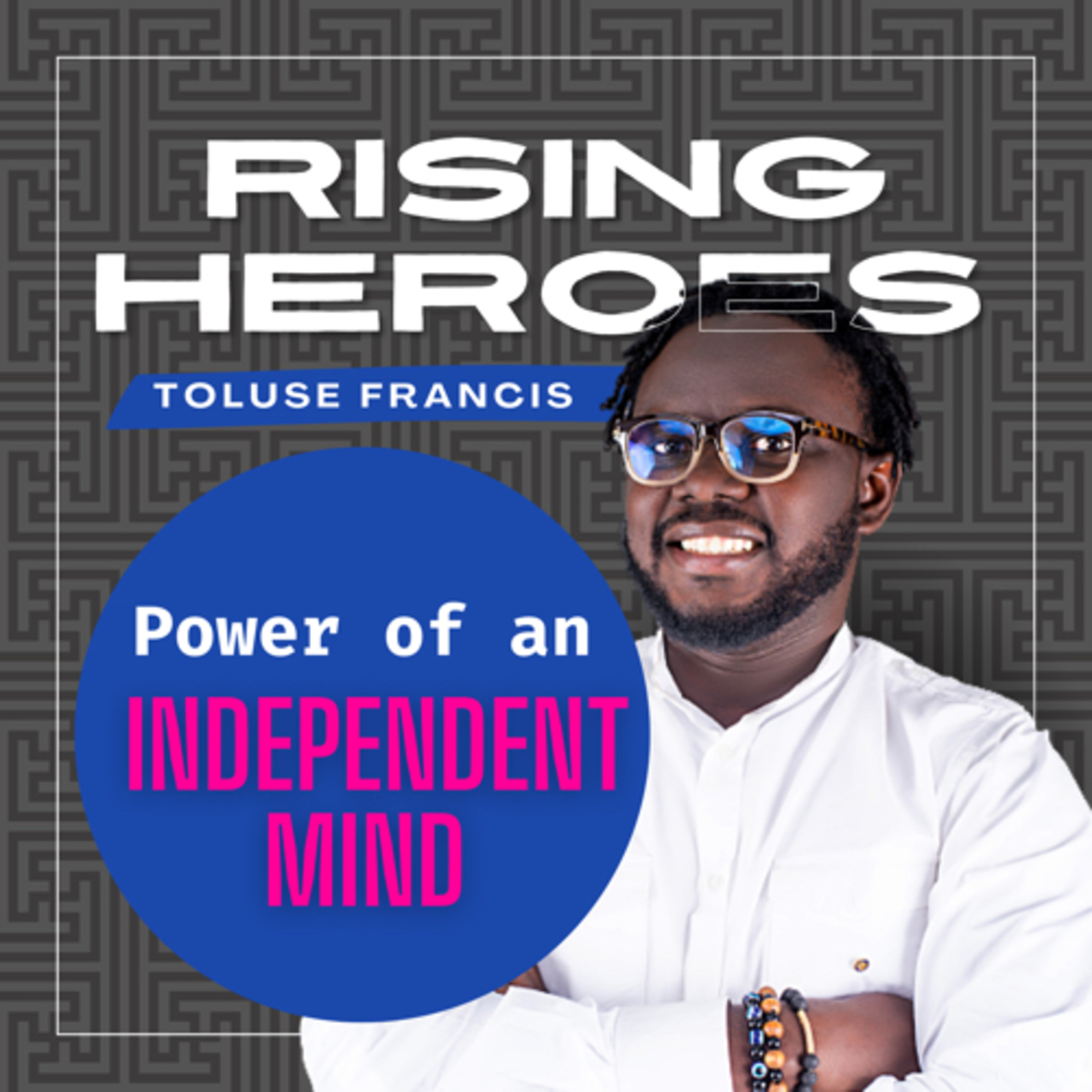The Power of an Independent Mind