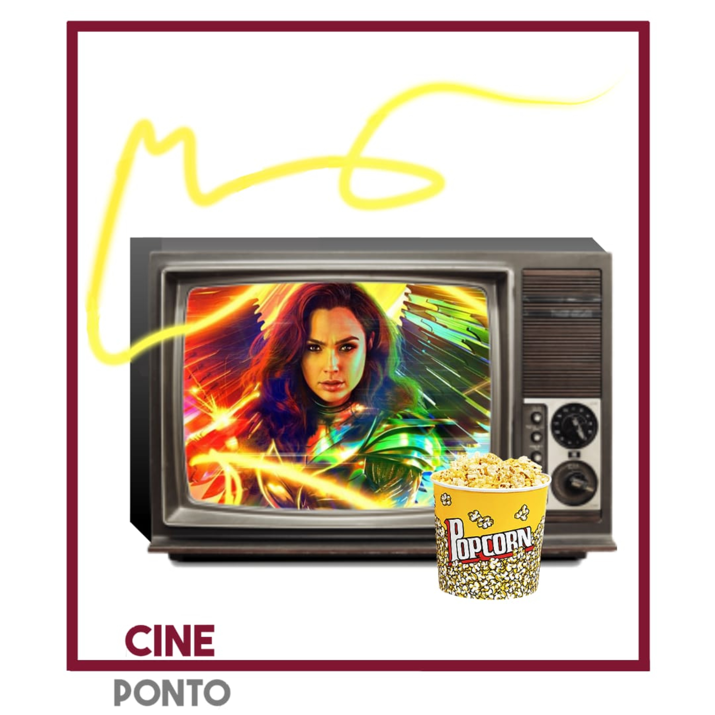 Cine Ponto - 26/03/2021 - Não Fui Ao Cinema E... Mulher Maravilha 1984 episode artwork