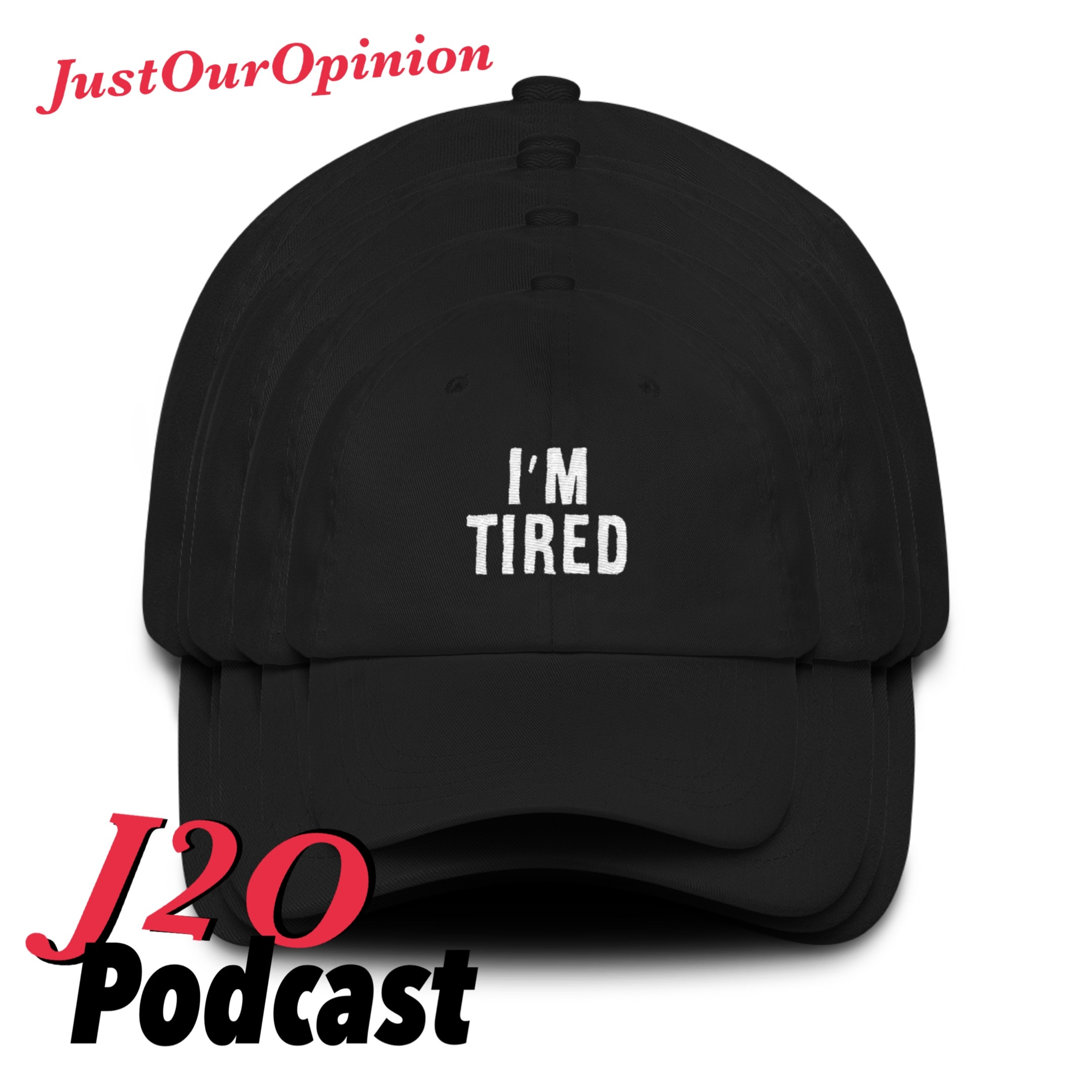 J2O (Just Our Opinion) Podcast